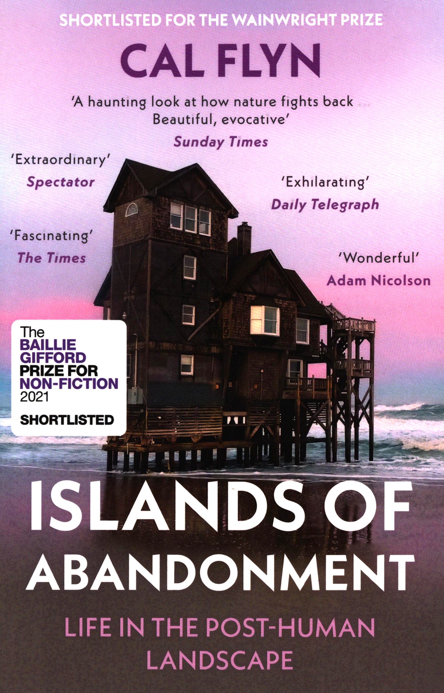 

Islands of Abandonment Life in the Post-Human Landscape