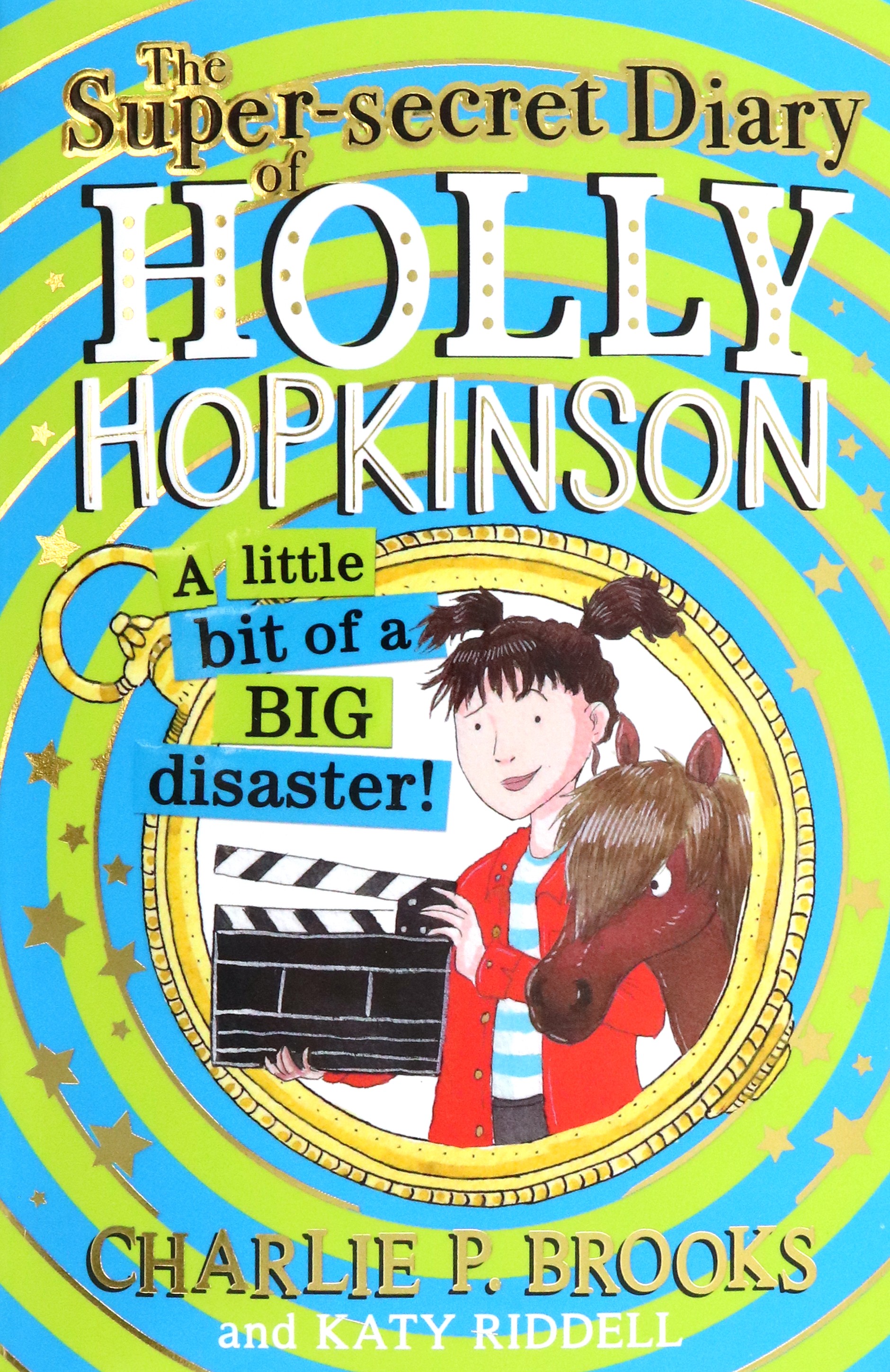 

The Super-secret Diary of Holy Hopkinson A Little Bit of a Big Disaster