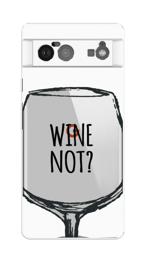 

Чехол на Google Pixel 6 "Wine not white", Белый, 270850-6