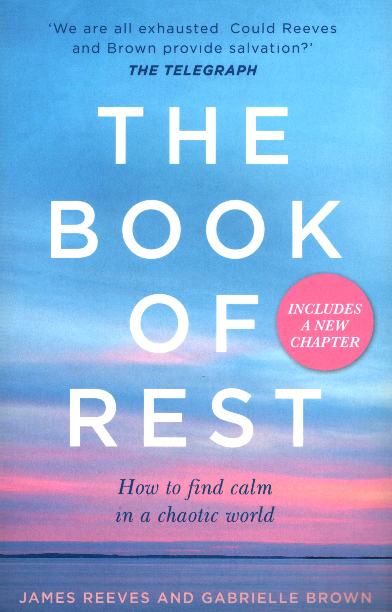 

The Book of Rest How to find calm in a chaotic world