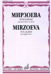 

Мирзоева М. Вокализы: Для высокого голоса в сопровождении ф-но, 15765МИ