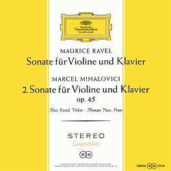 Ravel / Mihalovici — Sonatas for Violin and Piano