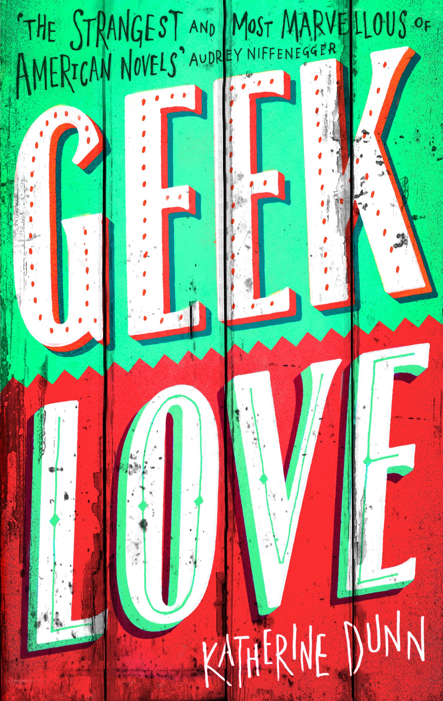 

Geek Love