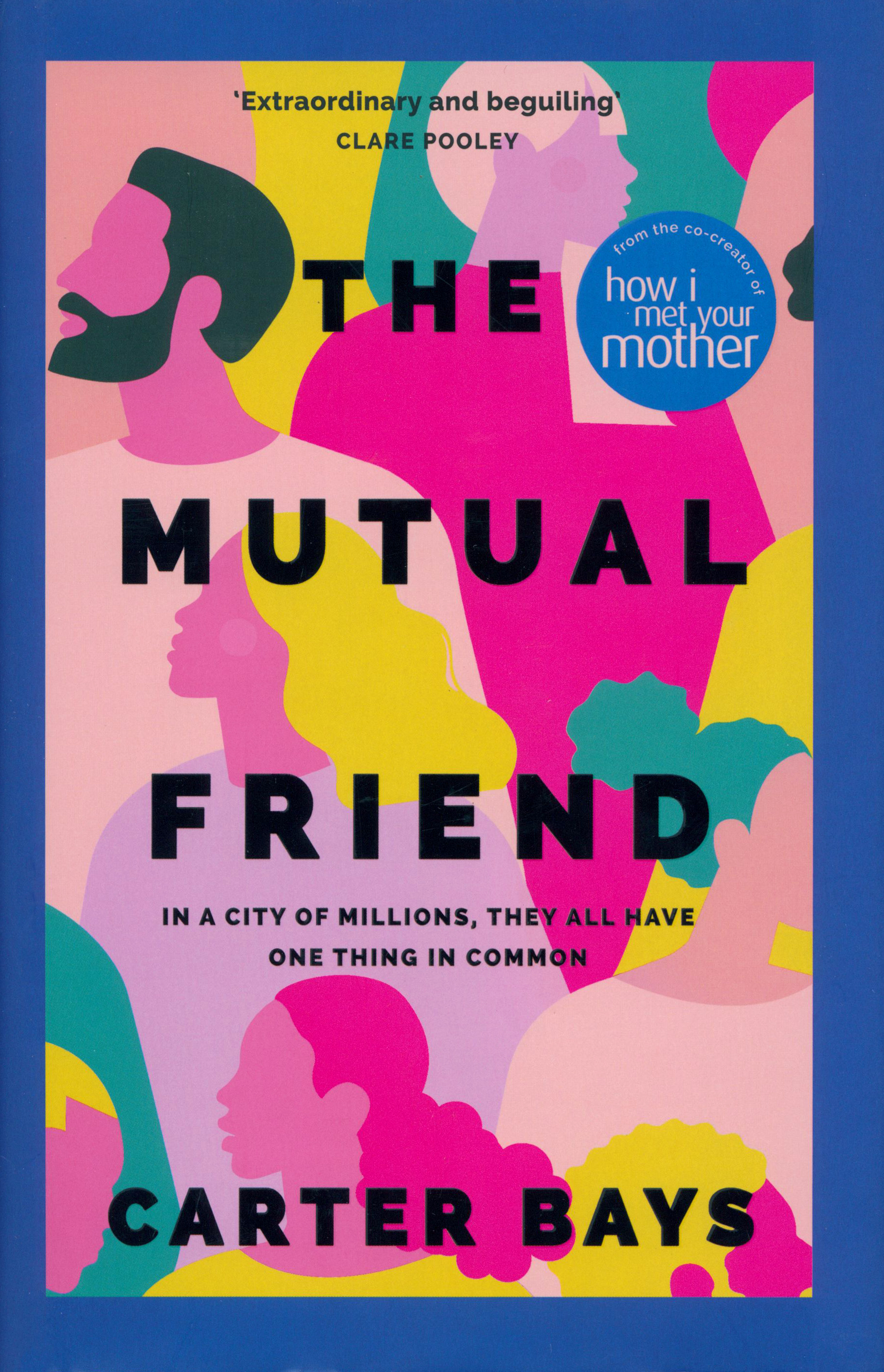

The Mutual Friend