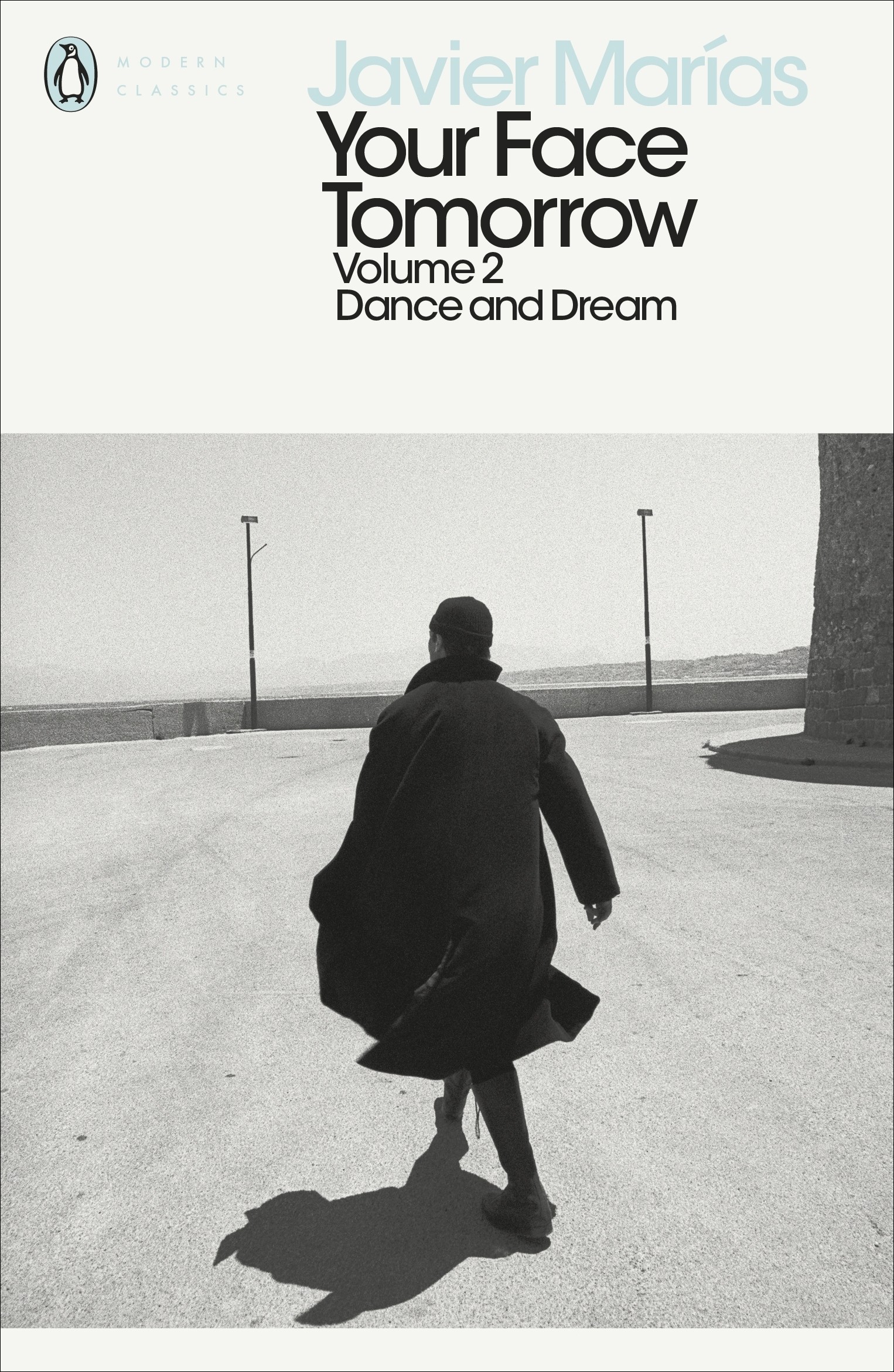 

Your Face Tomorrow. Volume 2. Dance and Dream