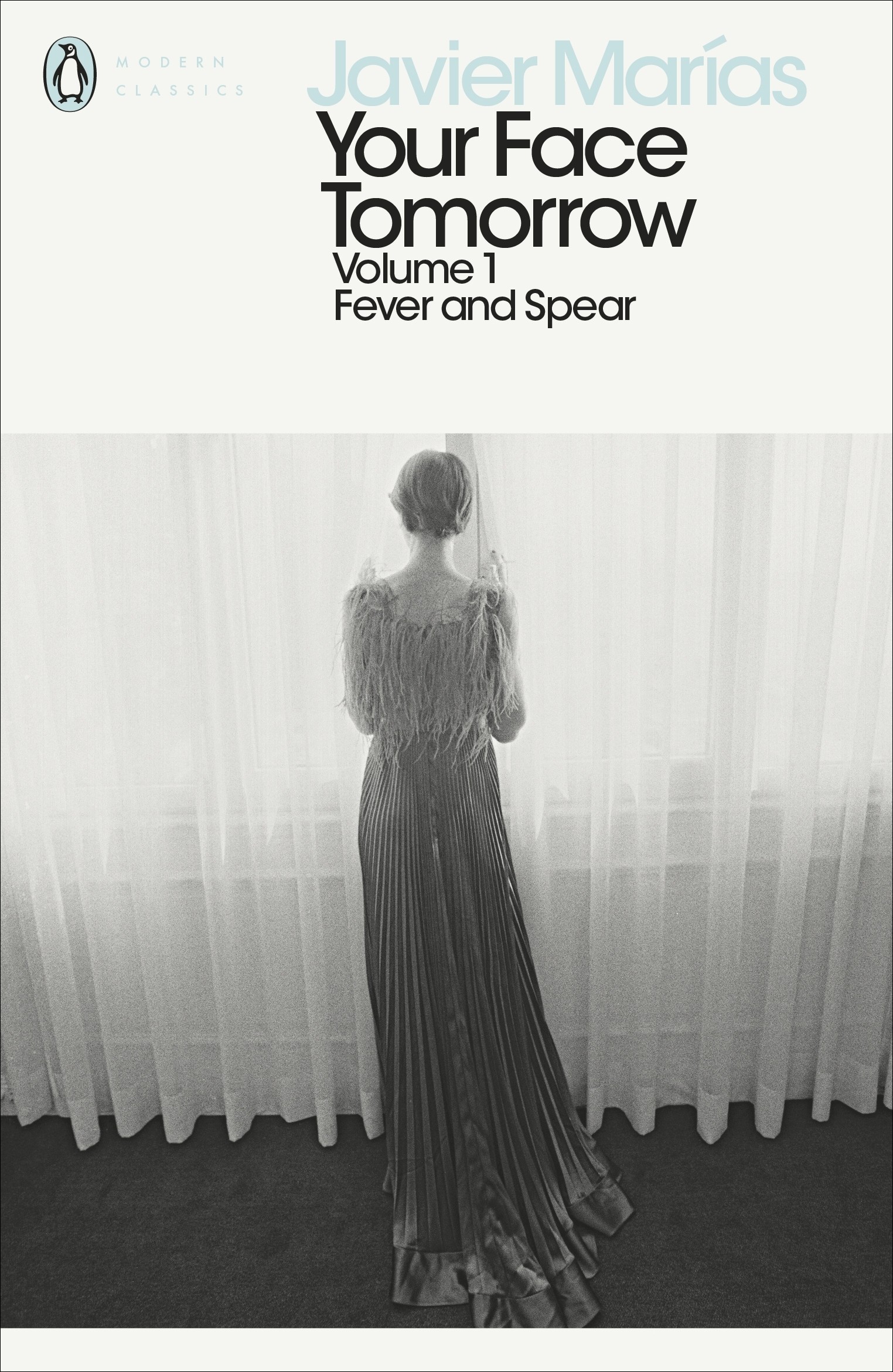 

Your Face Tomorrow. Volume 1. Fever and Spear
