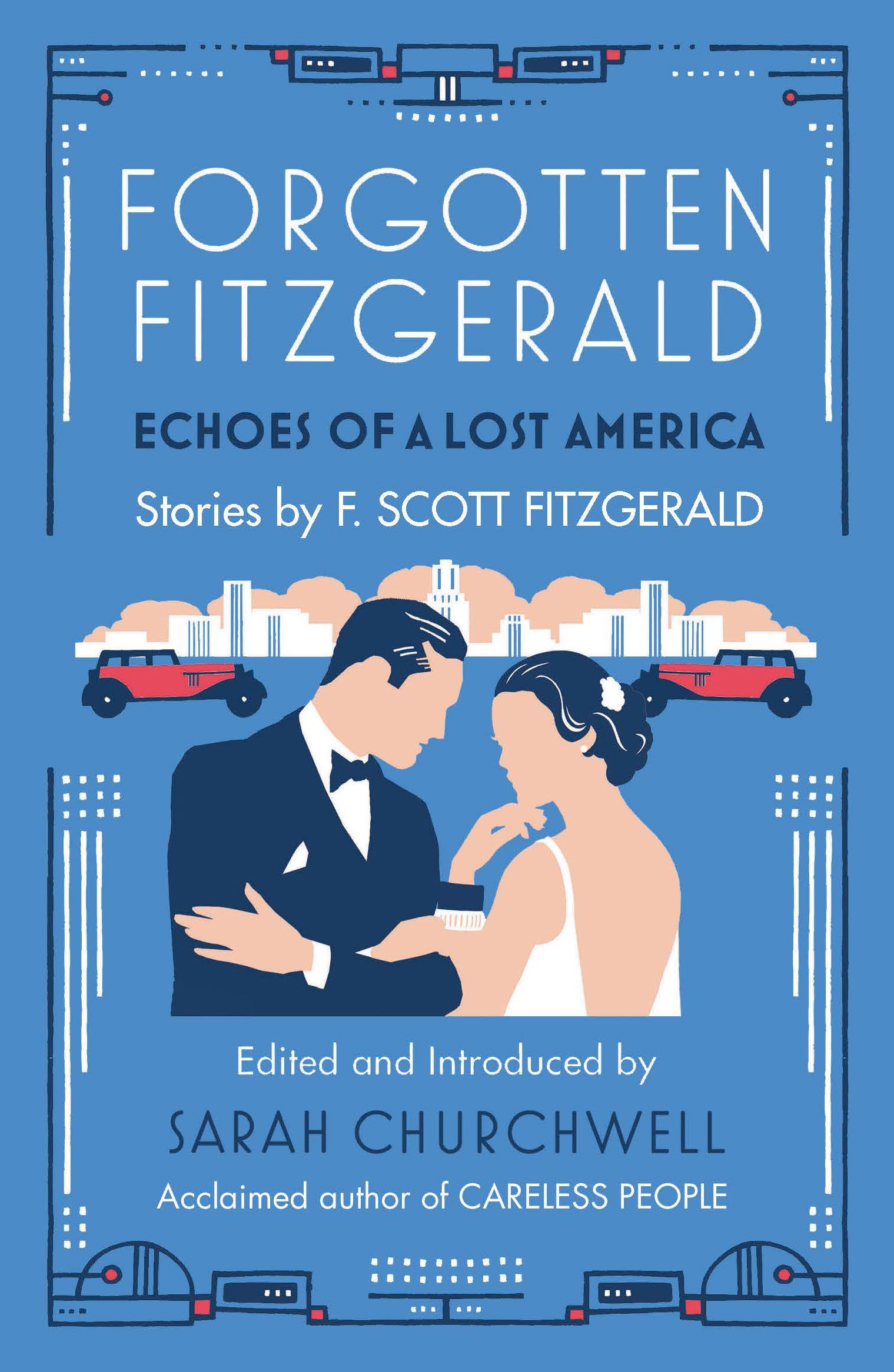 

Forgotten Fitzgerald Echoes of a Lost America