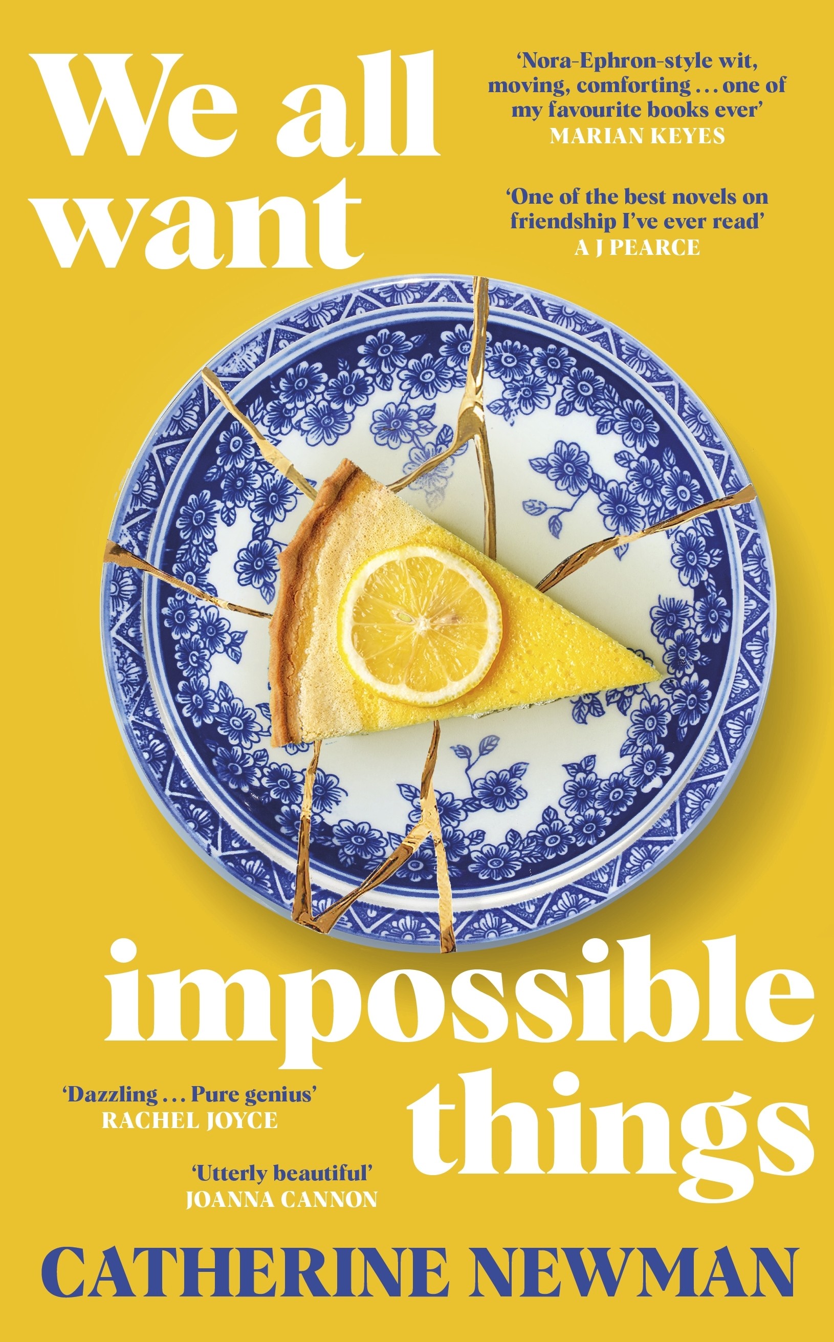 

We All Want Impossible Things