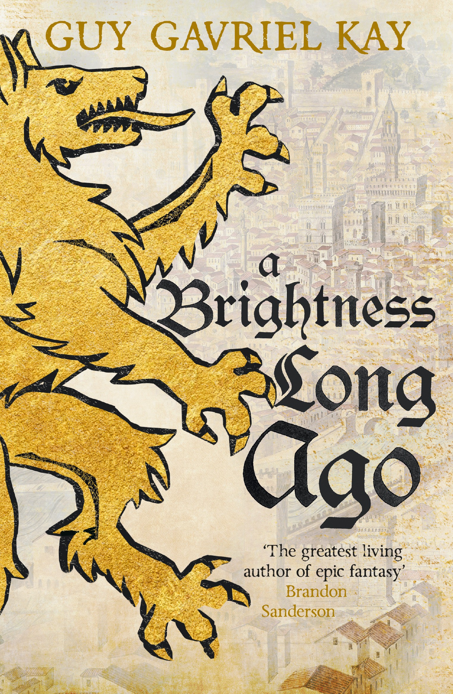 

A Brightness Long Ago