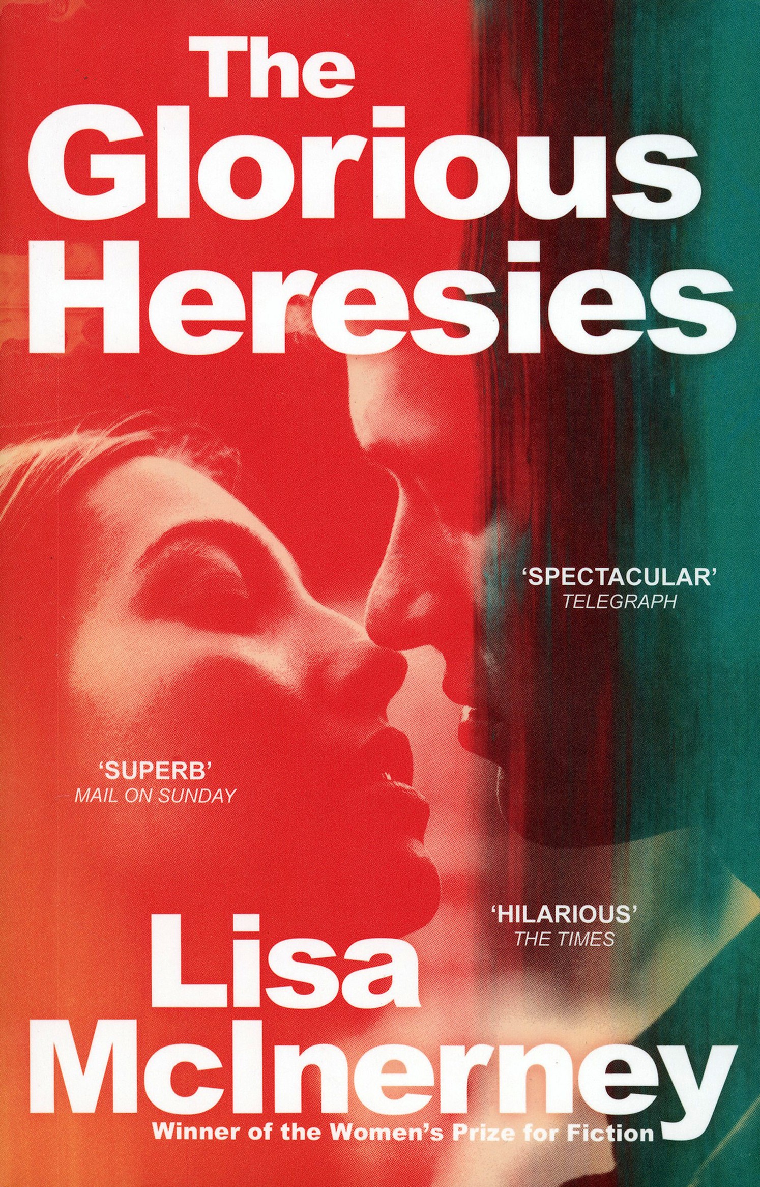 

The Glorious Heresies