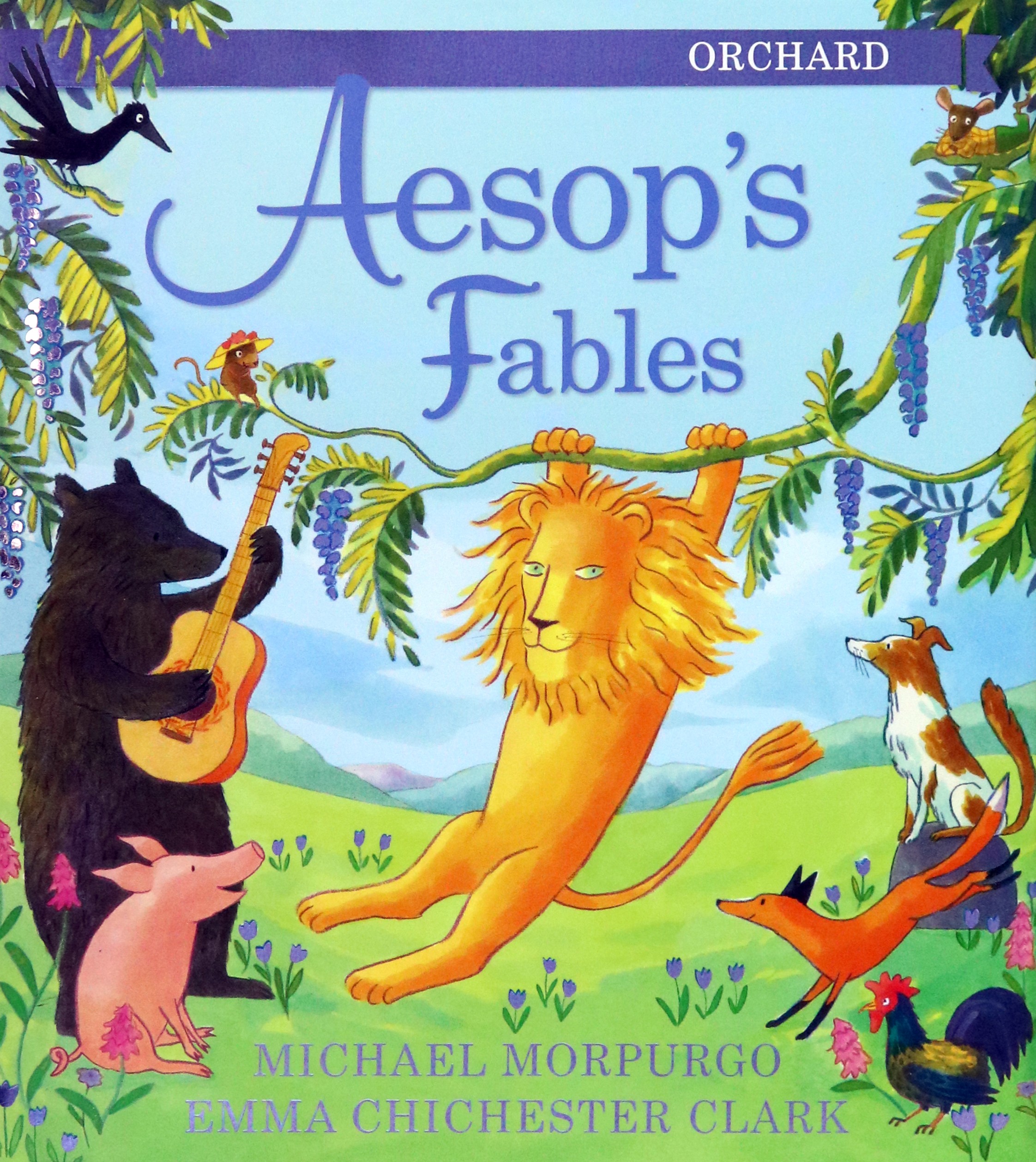 

The Orchard Book of Aesop's Fables
