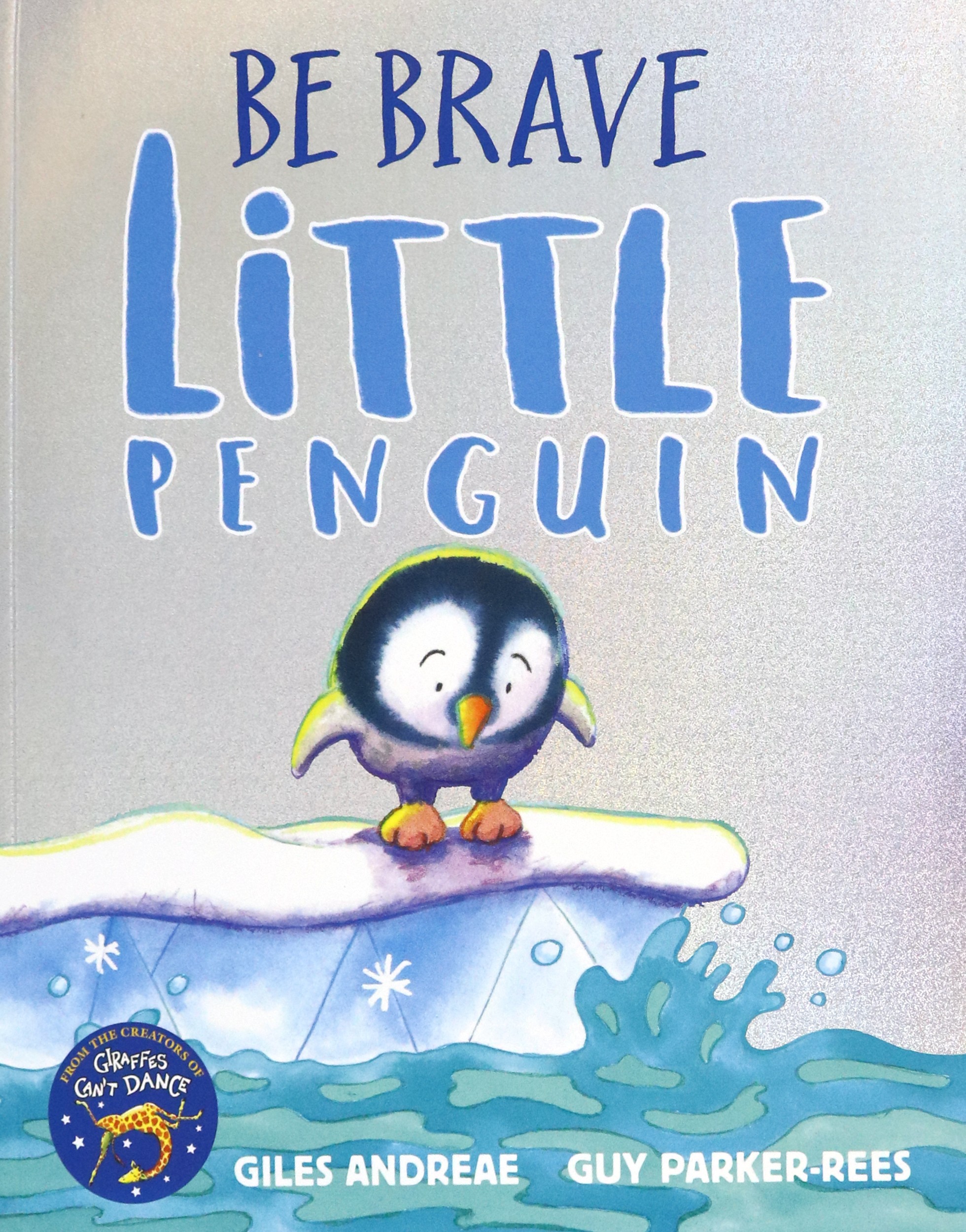 

Be Brave Little Penguin