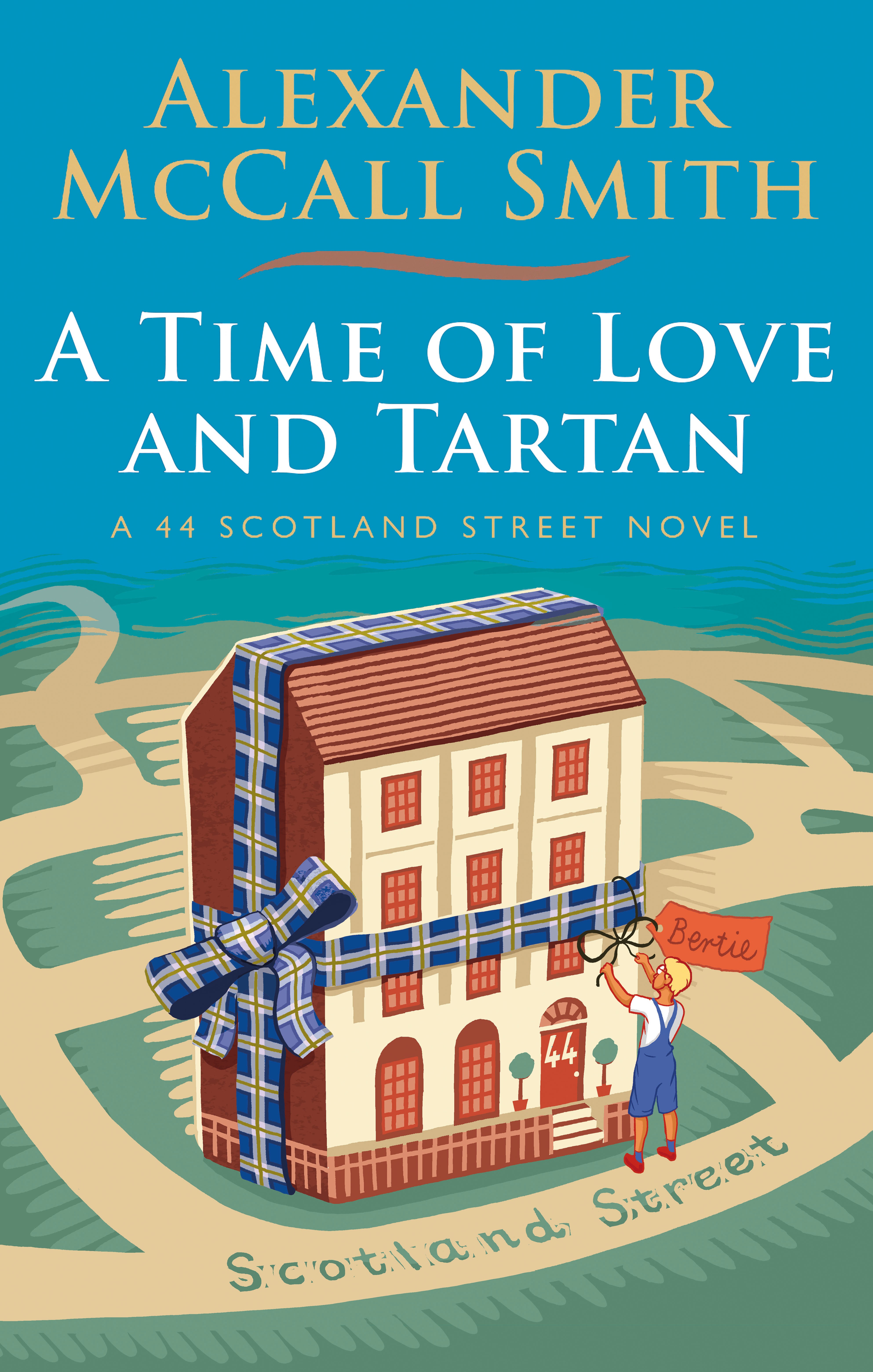 

A Time of Love and Tartan