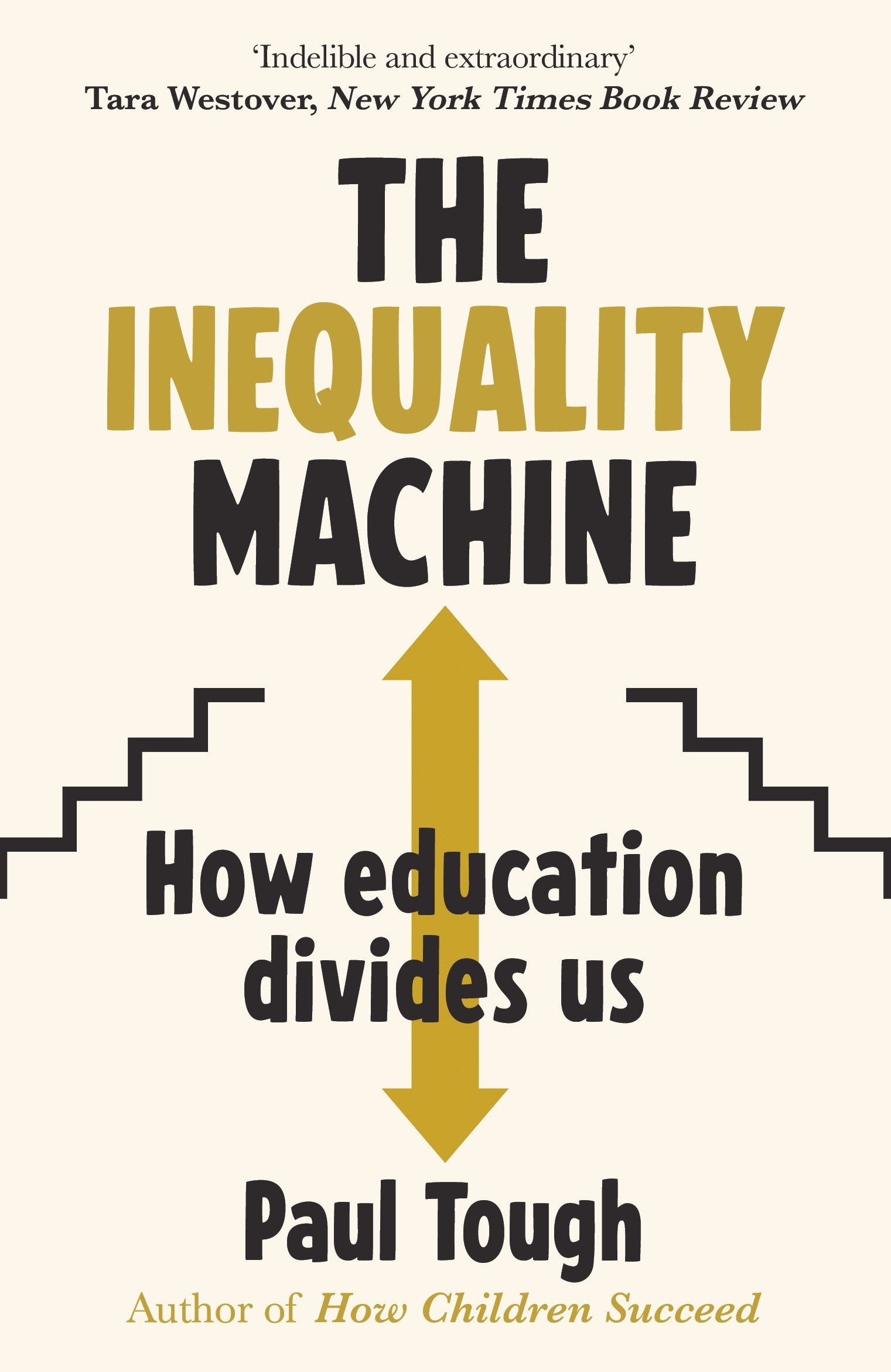 

The Inequality Machine How Education Divides Us
