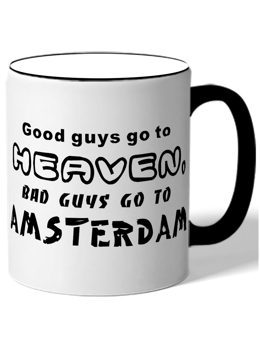 фото Кружка drabs good guys go to heaven, bad guys go to amsterdam