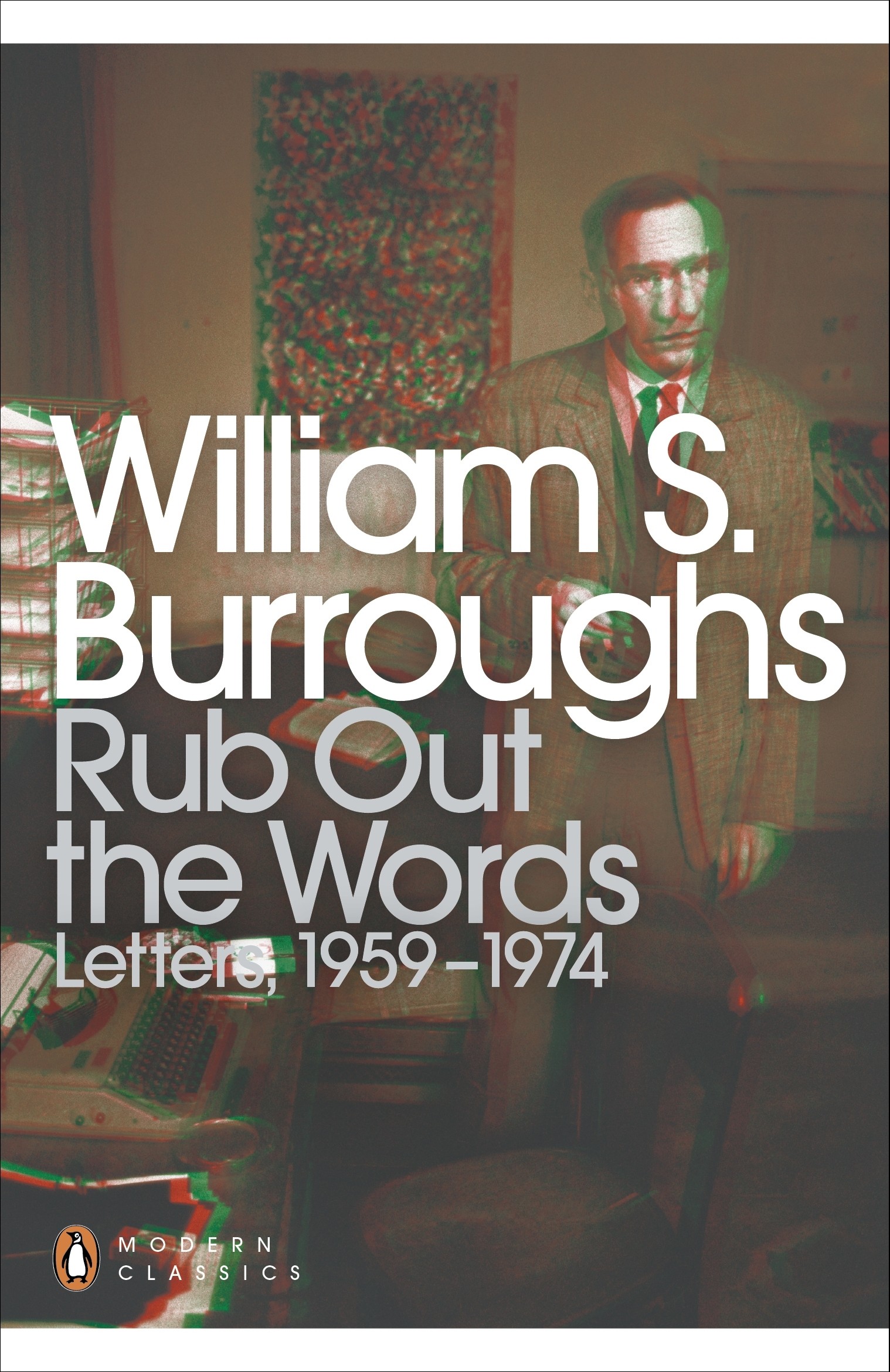 

Rub Out the Words. Letters 1959-1974