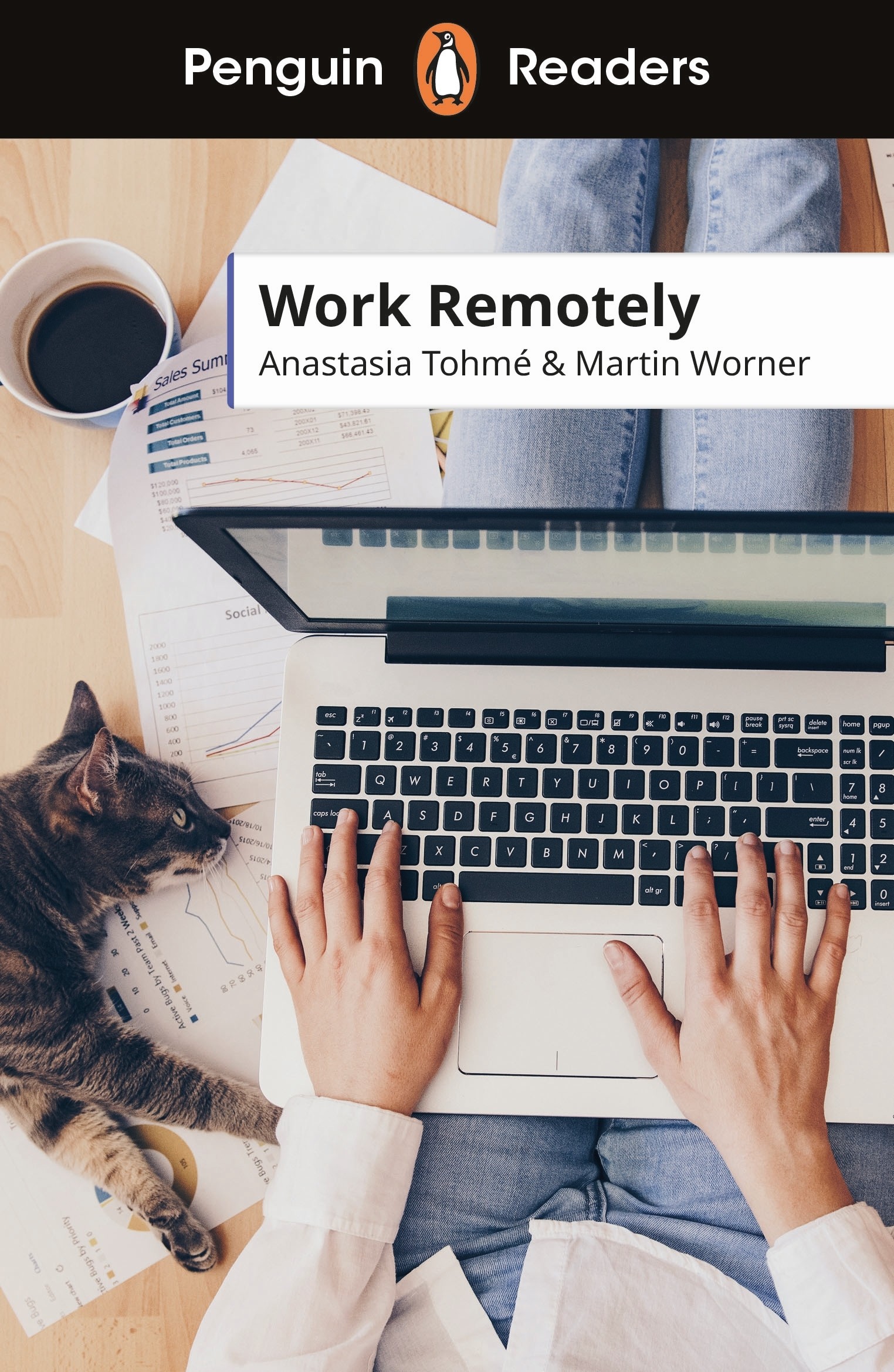 

Work Remotely. Level 5