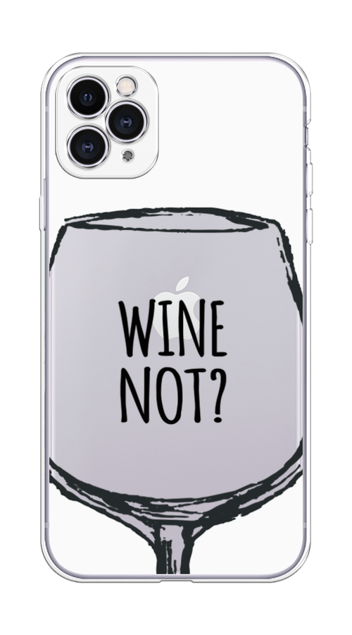 

Чехол на Apple iPhone 11 Pro Max "Wine not white", Белый, 12250-6