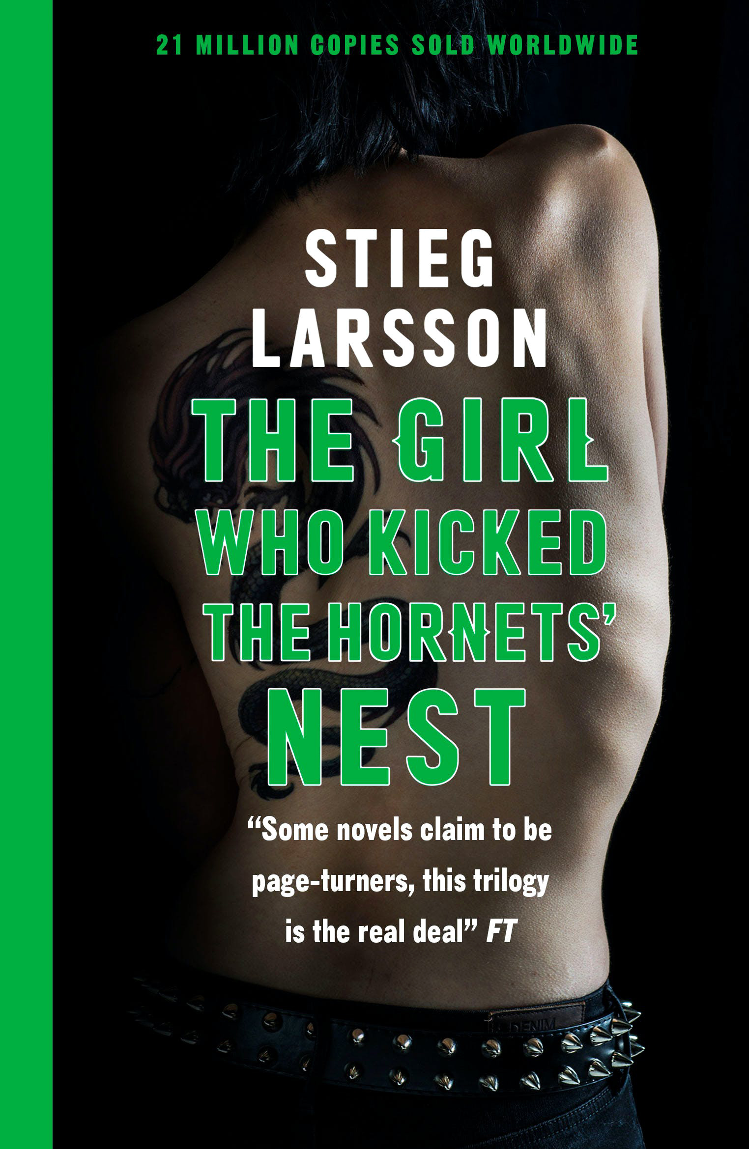 

The Girl Who Kicked the Hornets' Nest