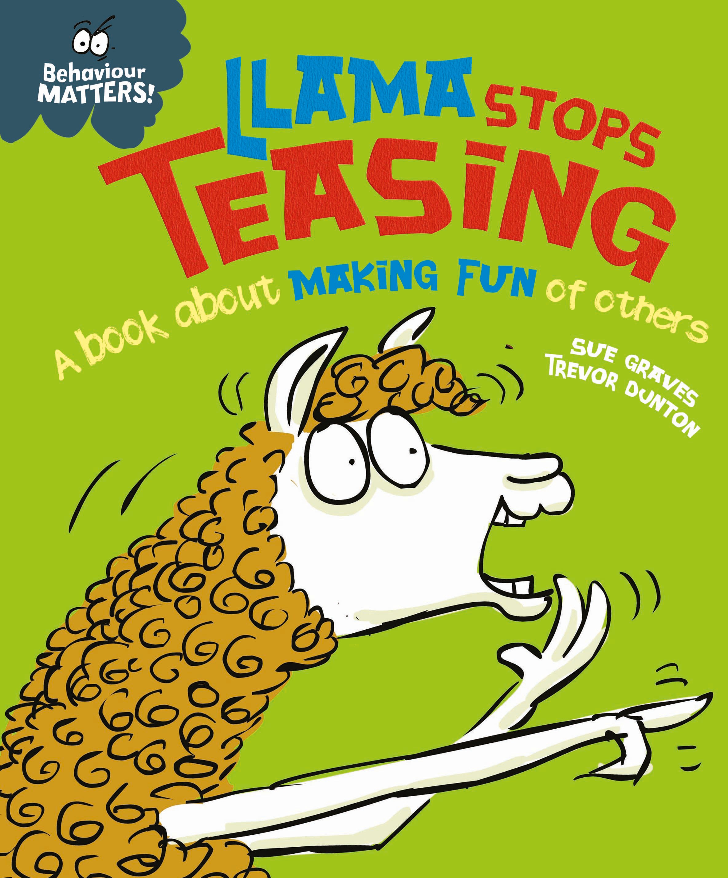 

Llama Stops Teasing A book about making fun of others