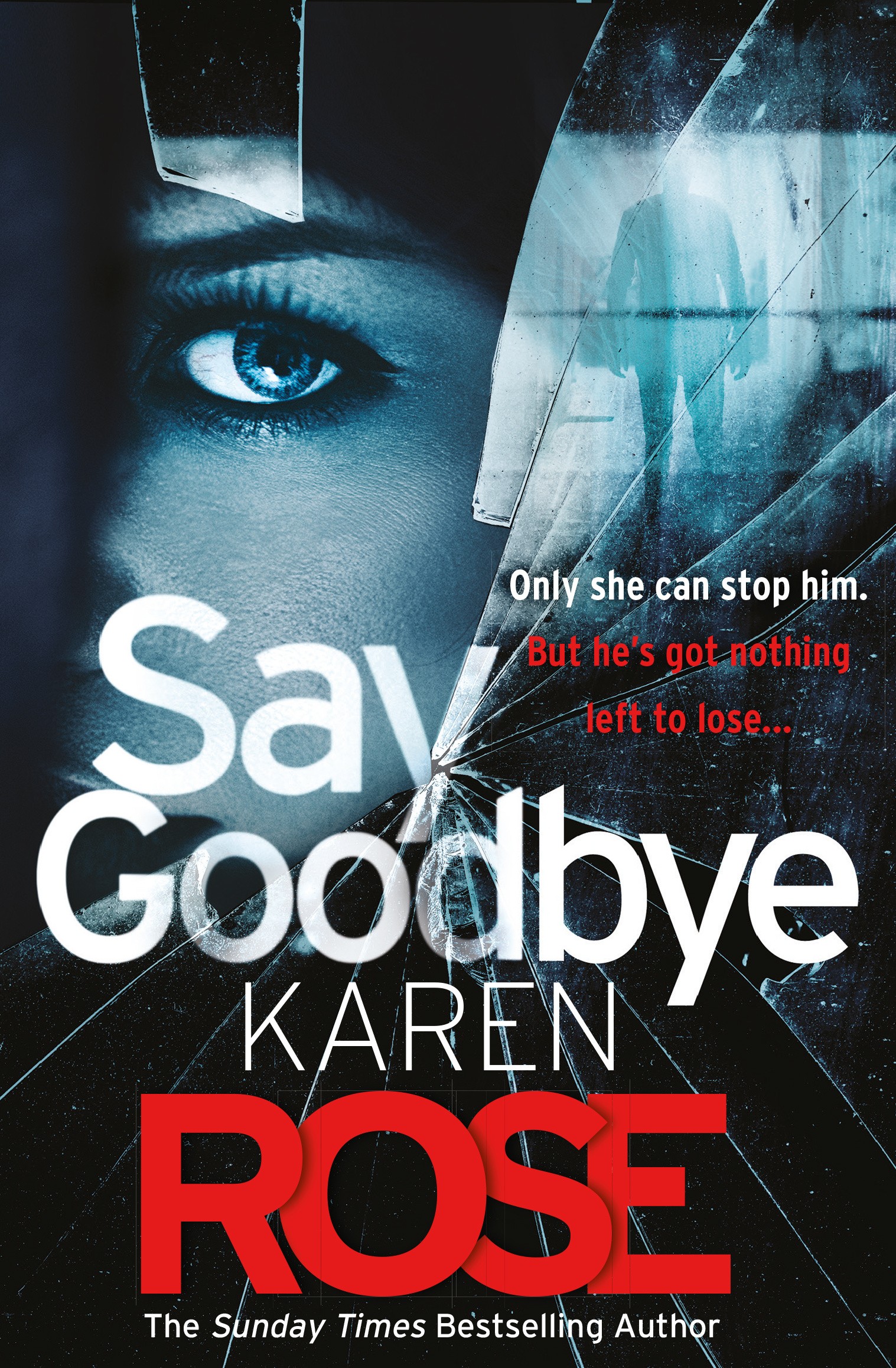 

Say Goodbye