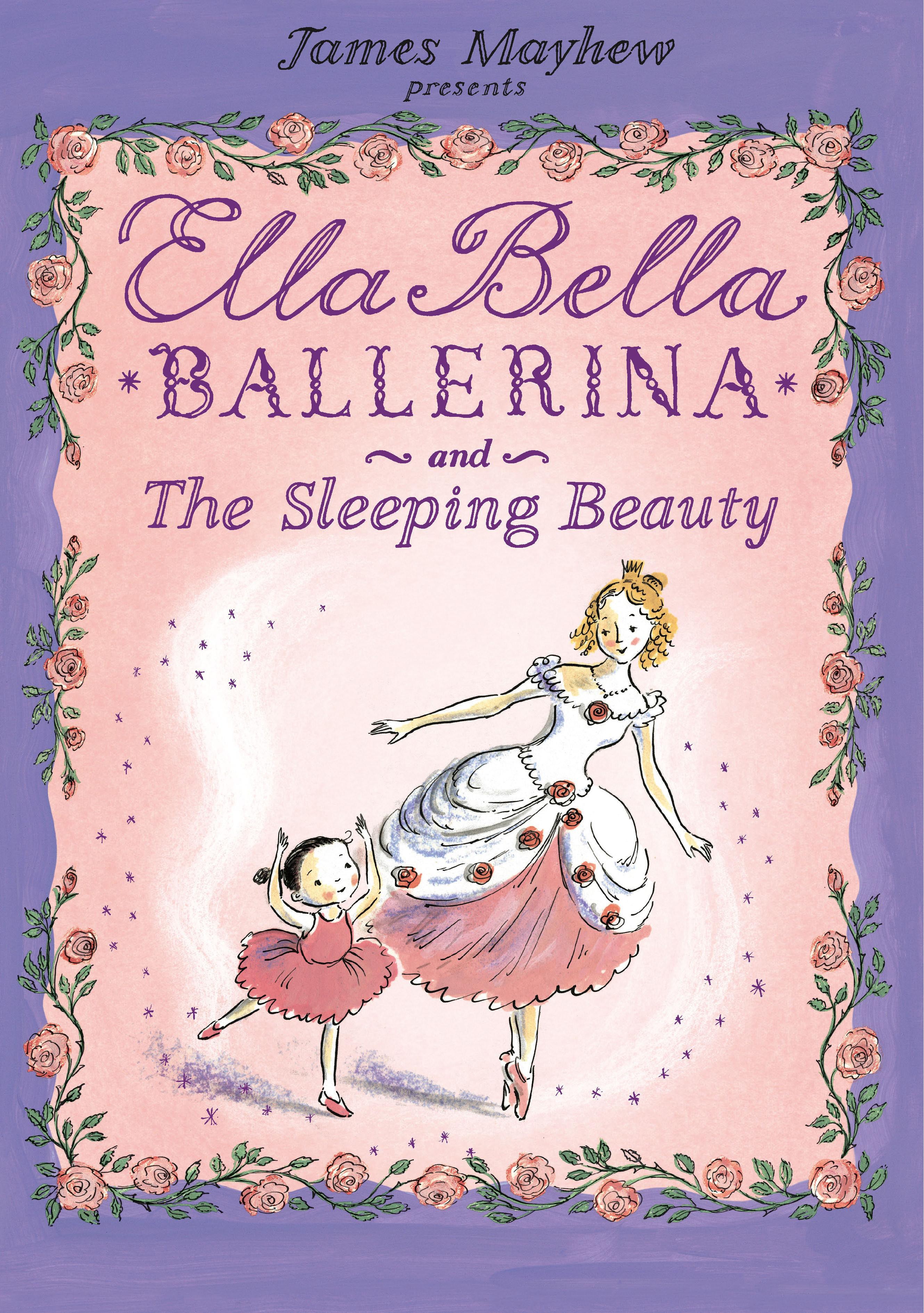 

Ella Bella Ballerina and the Sleeping Beauty
