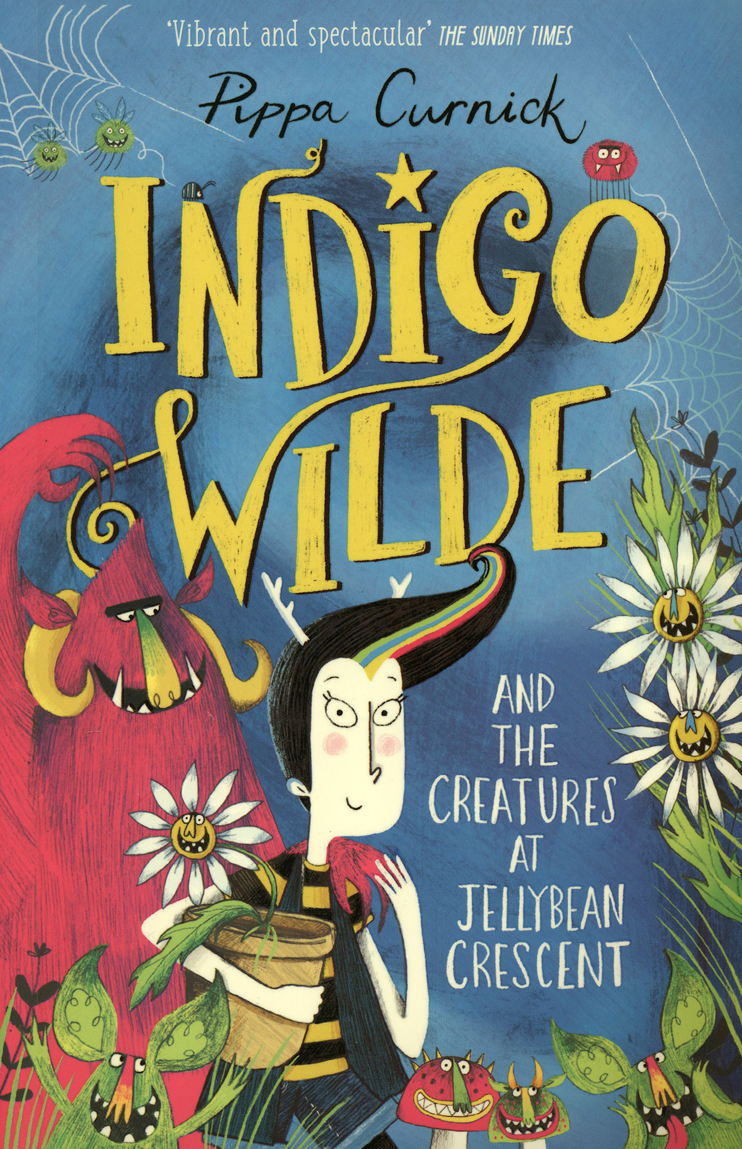 

Indigo Wilde and the Creatures at Jellybean Crescent