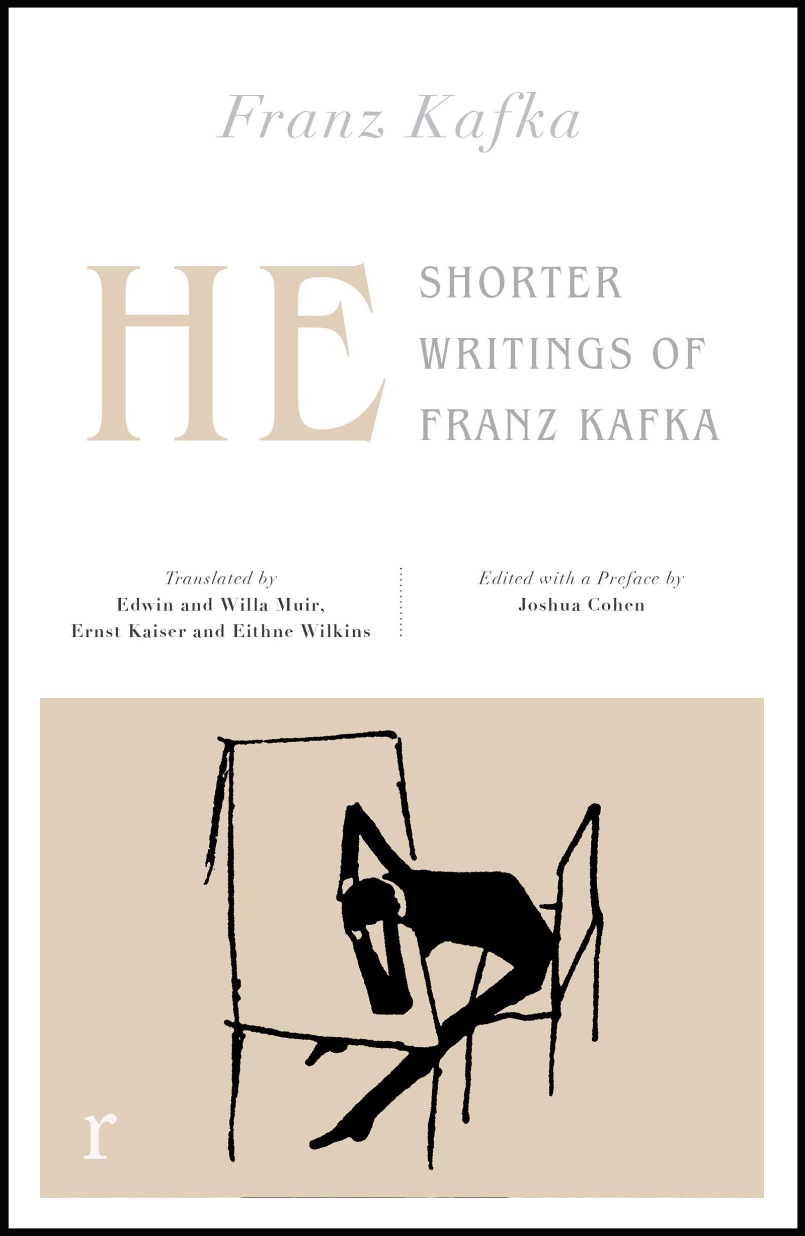 

He: Shorter Writings of Franz Kafka riverrun ed
