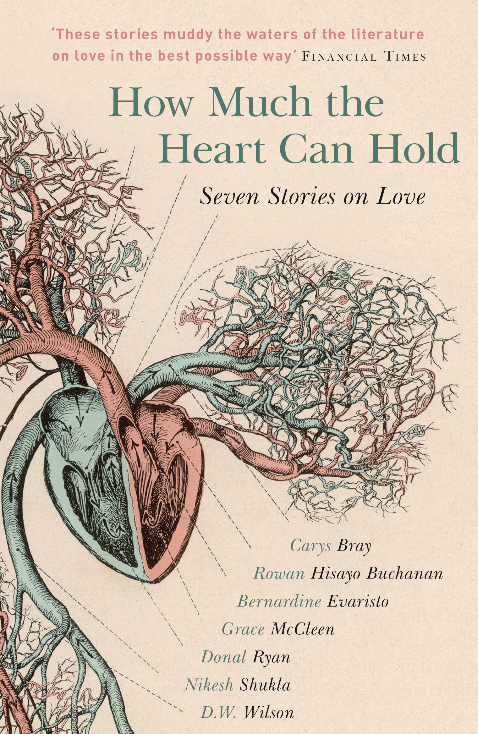

How Much the Heart Can Hold Seven Stories on Love