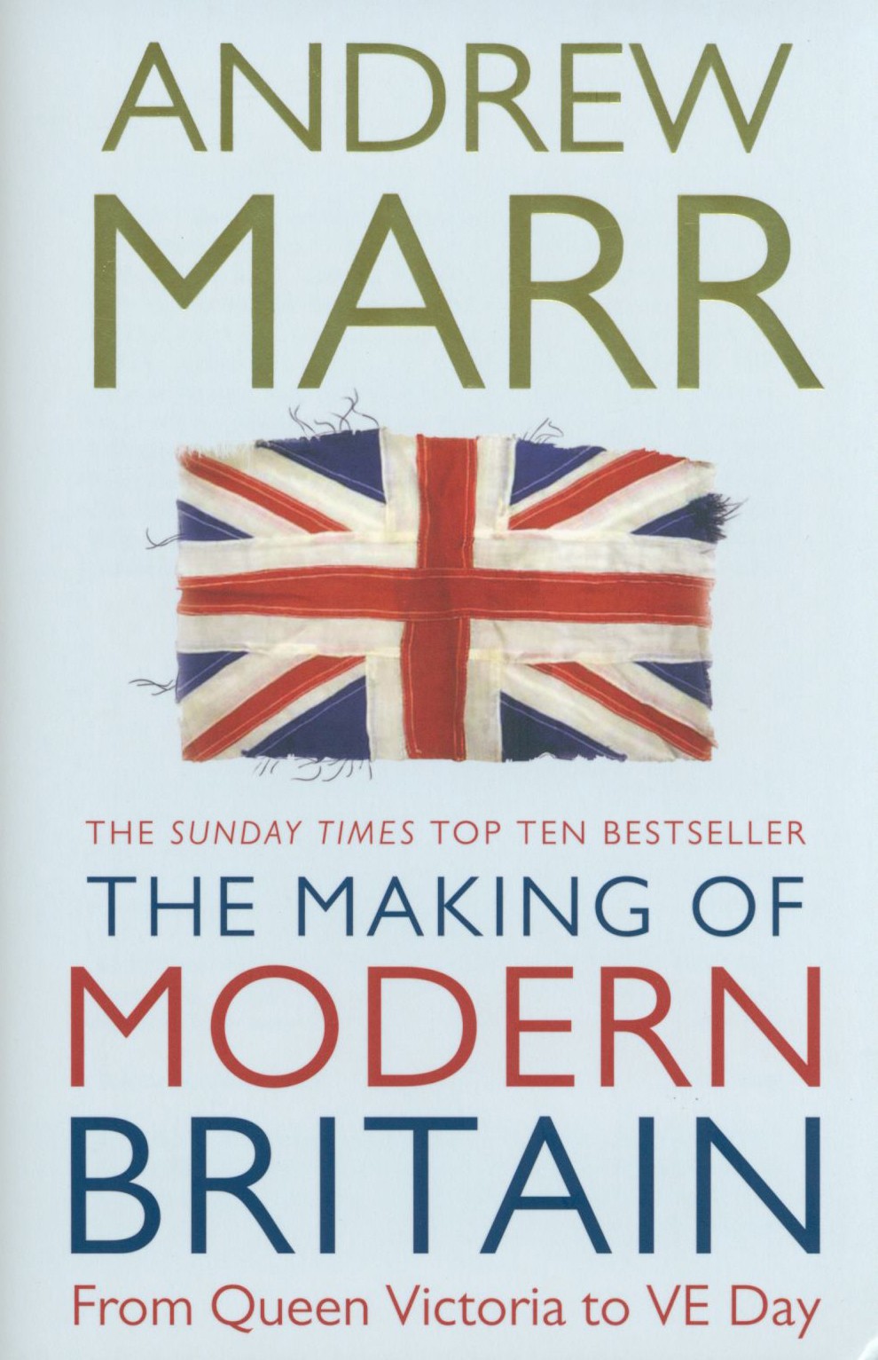 

The Making of Modern Britain