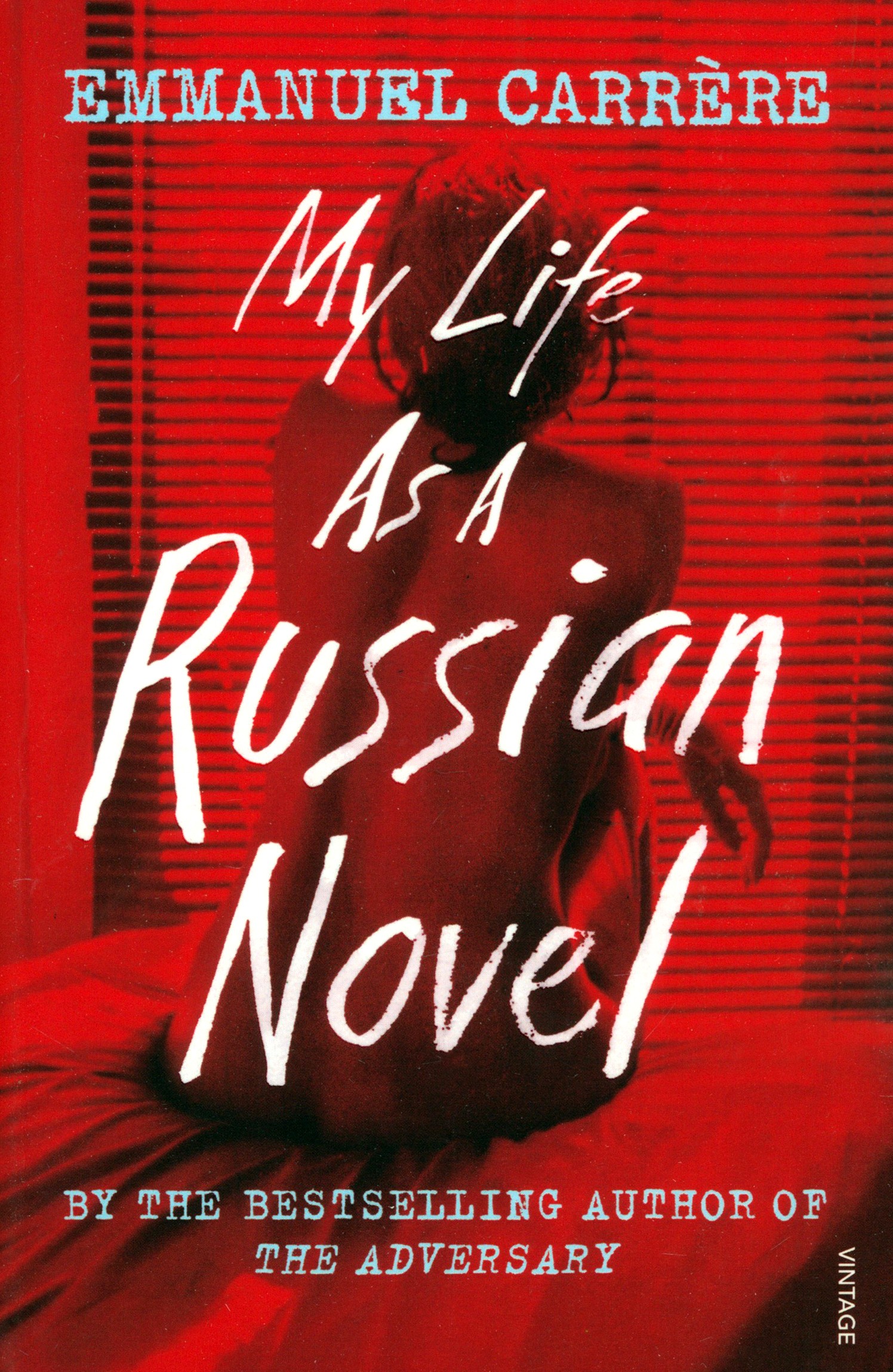 

My Life as a Russian Novel