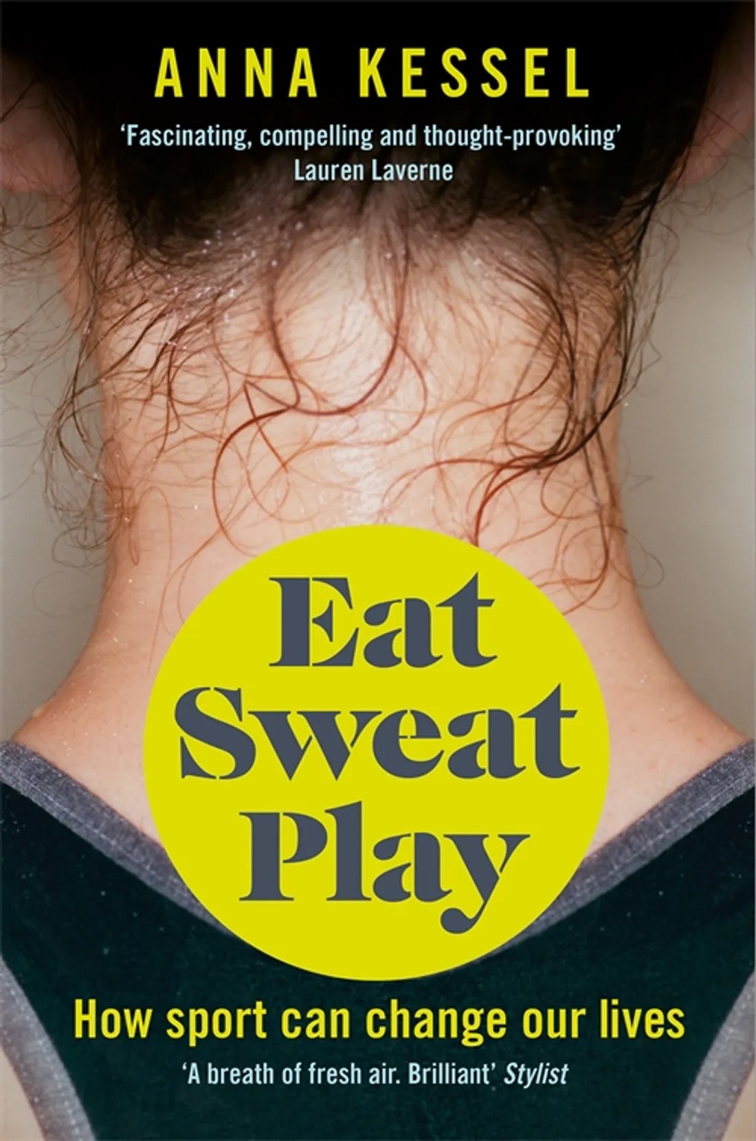 

Eat Sweat Play How Sport Can Change Our Lives
