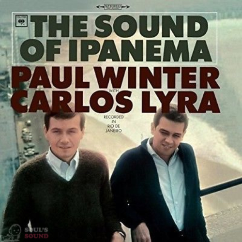 

Paul Winter And Carlos Lyra The Sound Of Ipanema Remastered, Limited-edition (LP), The Sound Of Ipanema