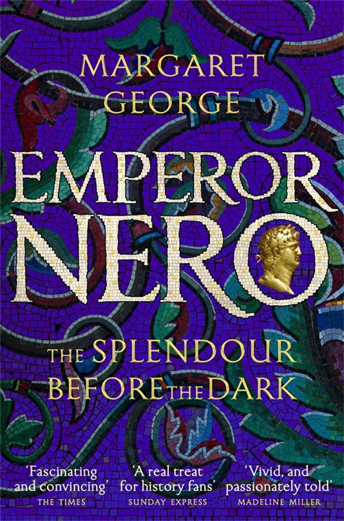 

Emperor Nero The Splendour Before The Dark