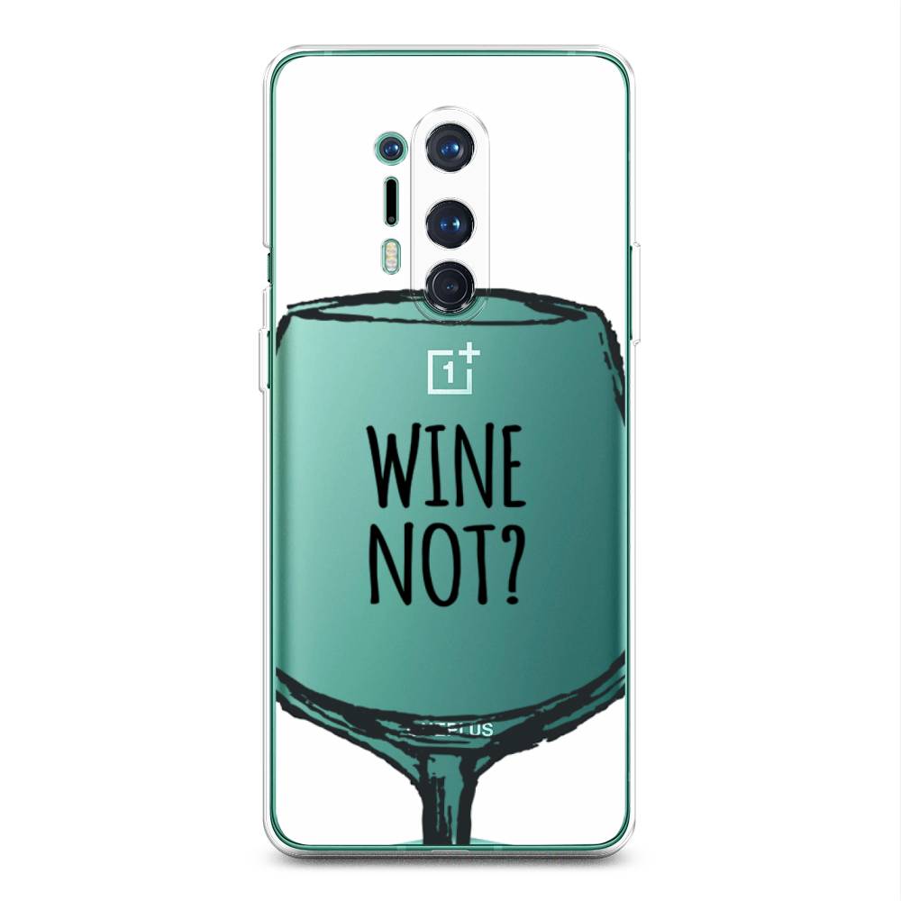 

Чехол на OnePlus 8 Pro "Wine not white", Белый, 151050-6