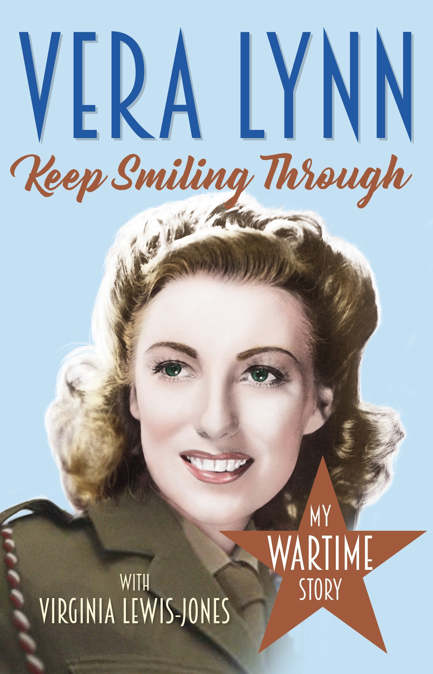 

Keep Smiling Through My Wartime Story