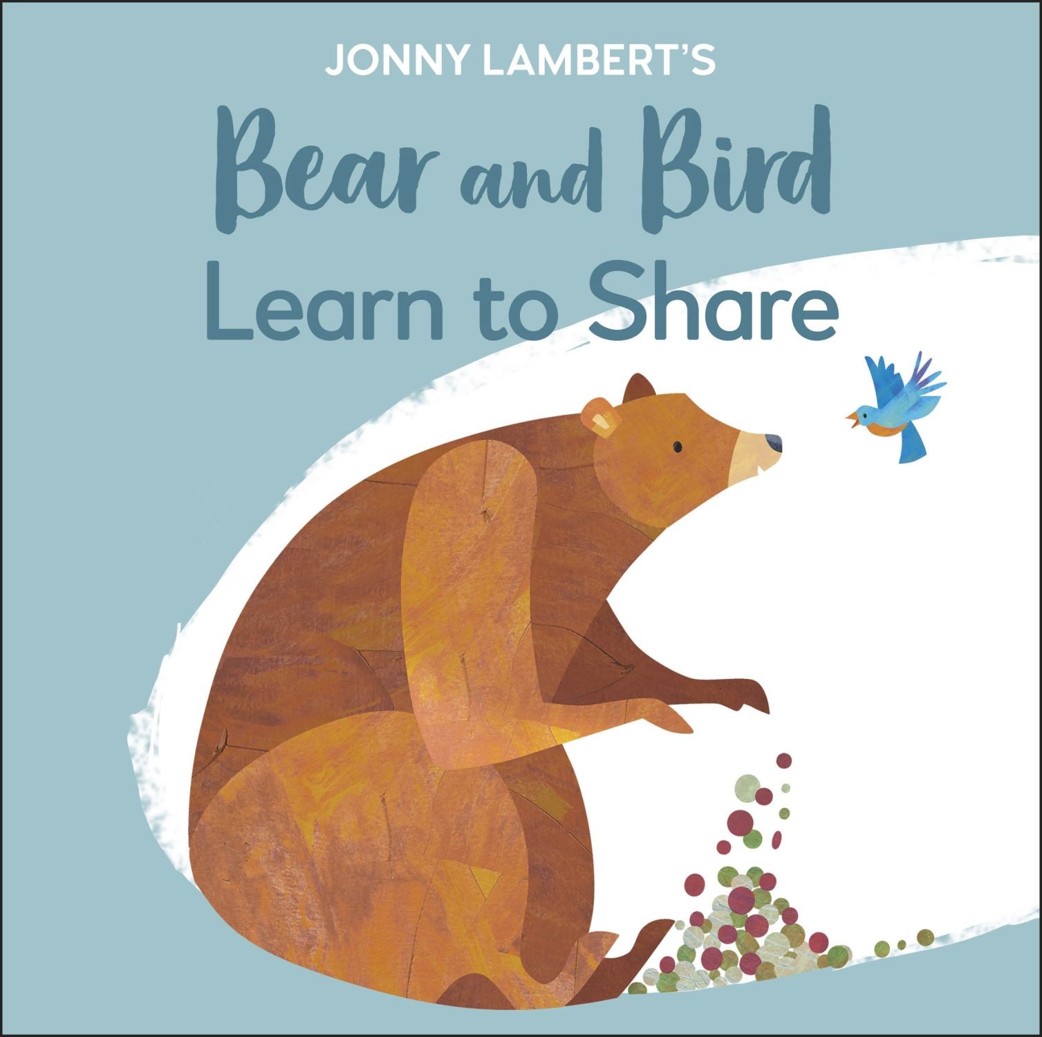 

Jonny Lambert's Bear and Bird Learn to Share