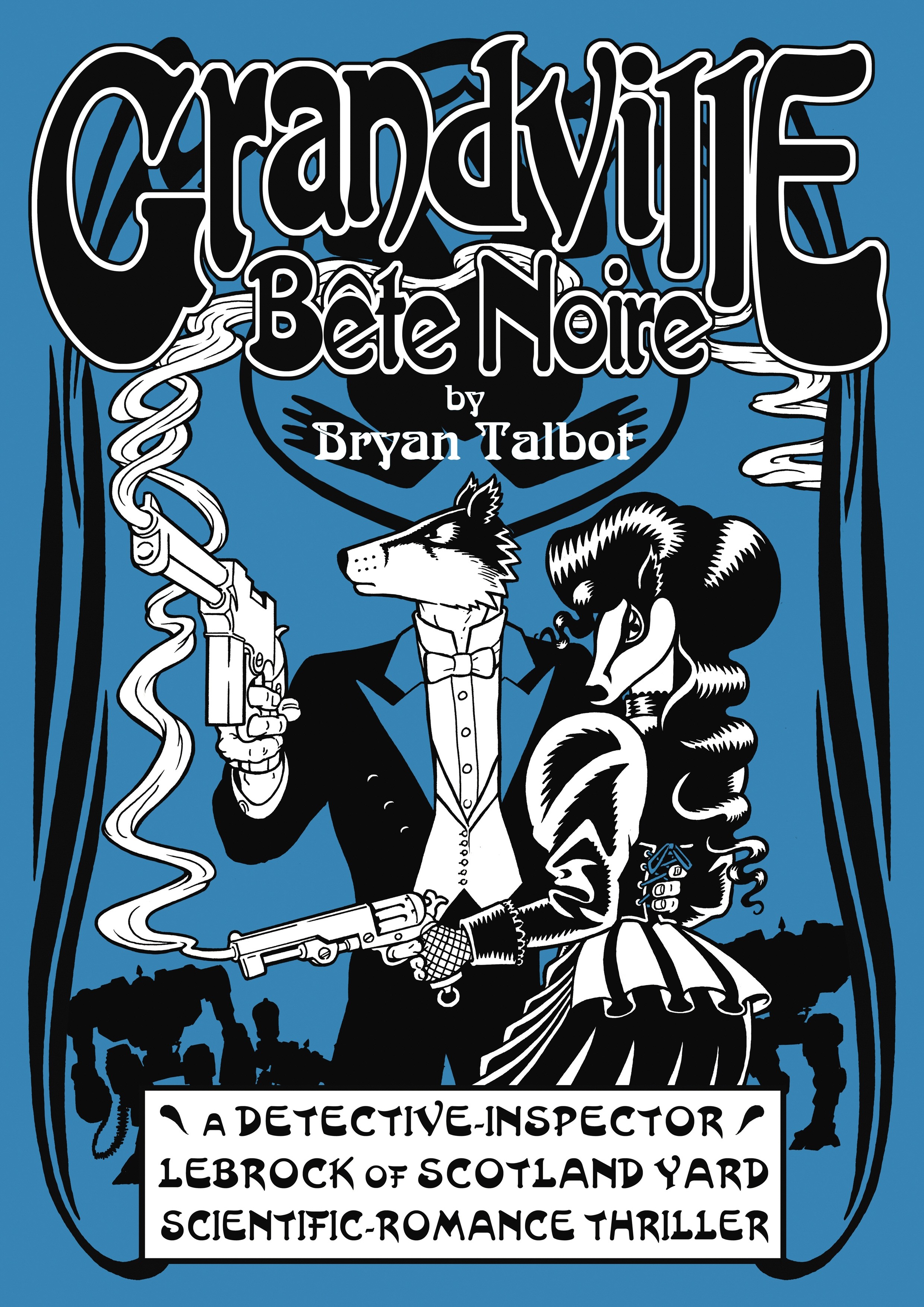 

Grandville Bete Noire