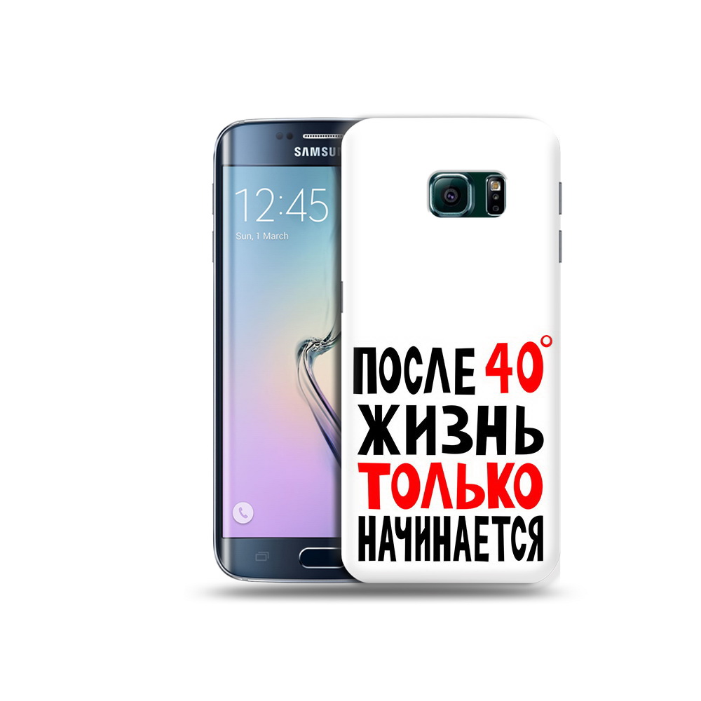 

Чехол MyPads Tocco для Samsung Galaxy S6 Edge после 40 жизнь начинается, Прозрачный, Tocco