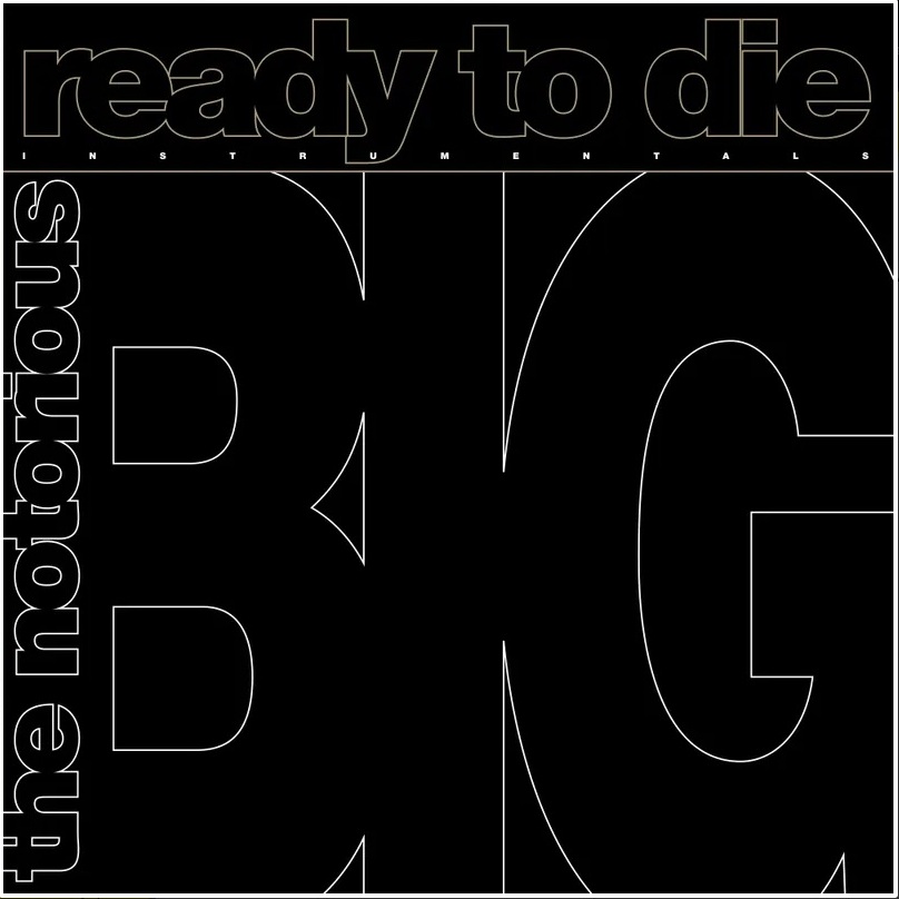 Notorious B.I.G. Ready To Die: The Instrumental (LP)
