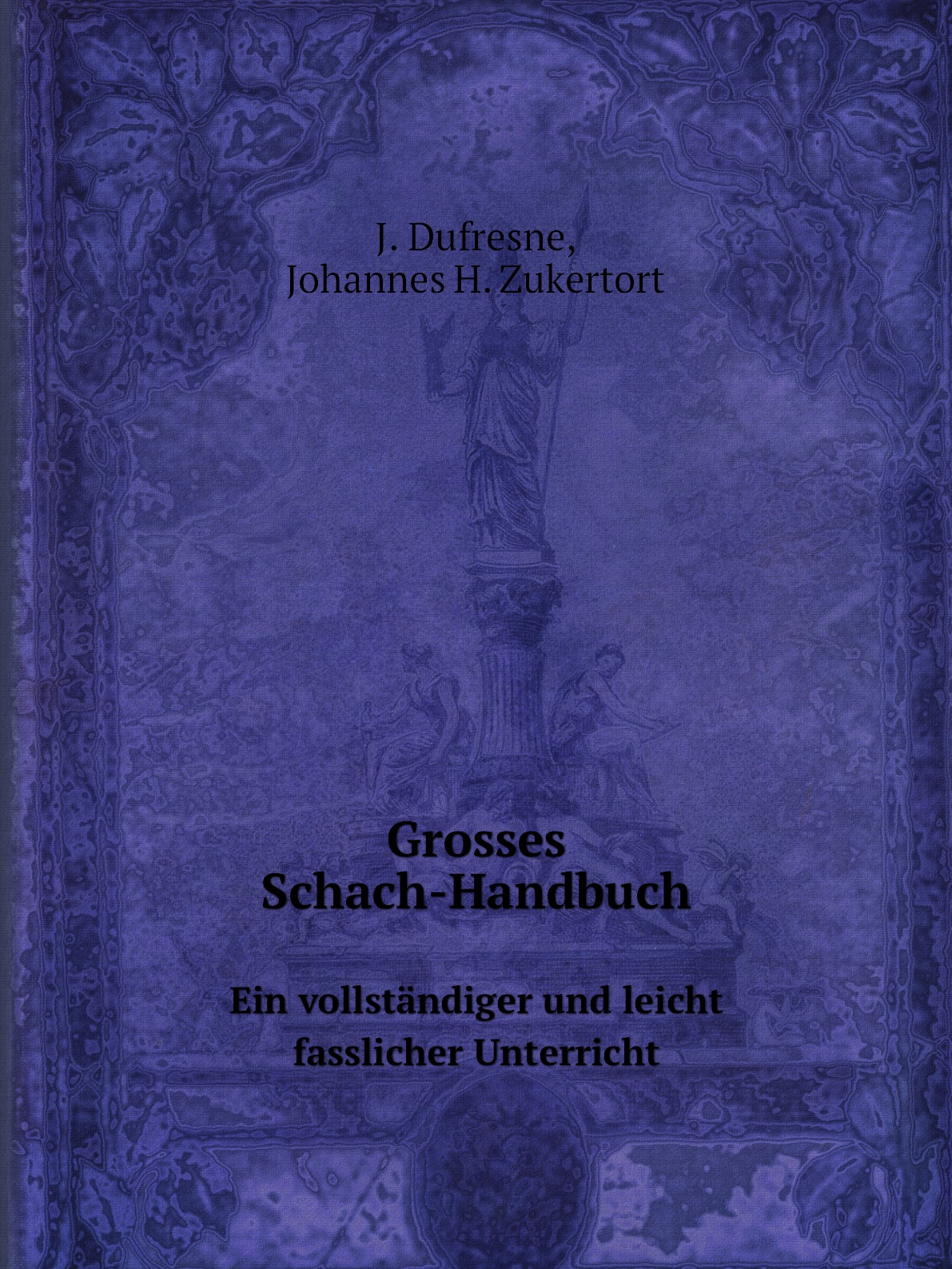 

Grosses Schach-Handbuch