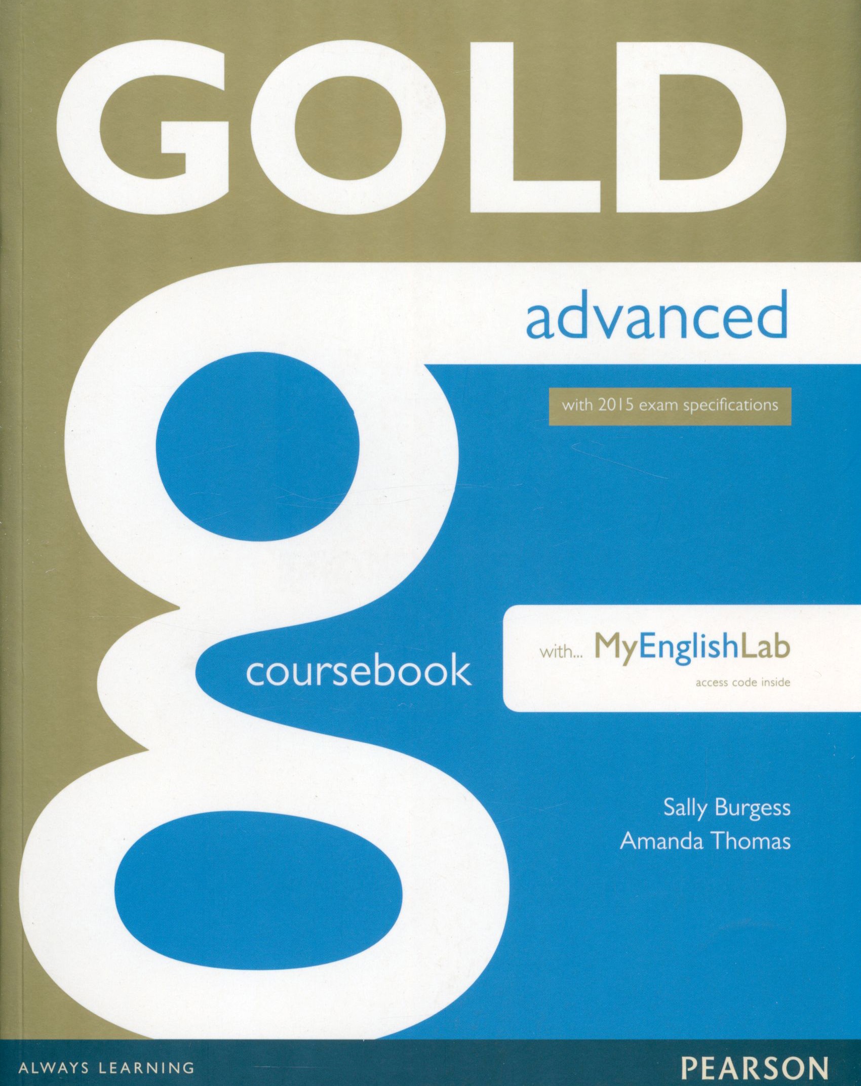 

Gold Advanced NE 2015 CBk + online audio+MyEngLab