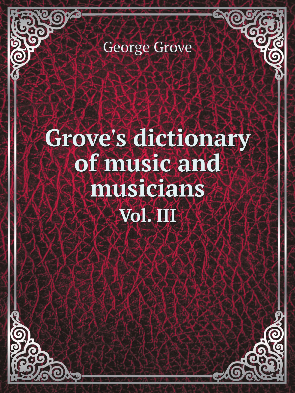 

Grove's dictionary of music and musicians