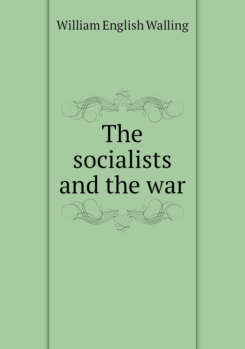

The socialists and the war