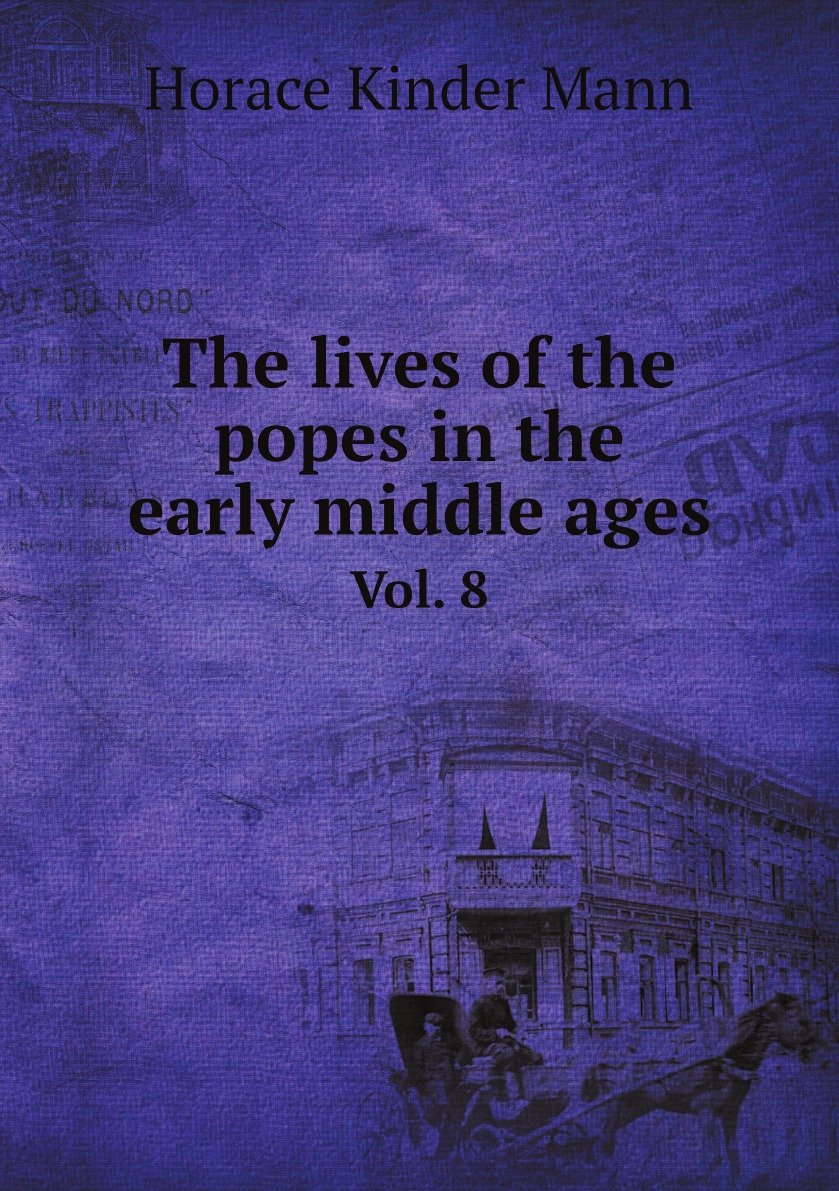 

The lives of the popes in the early middle ages