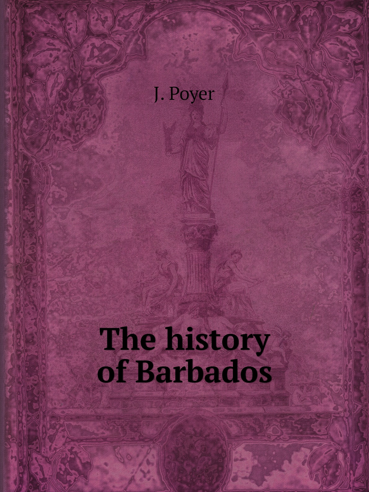 

The history of Barbados