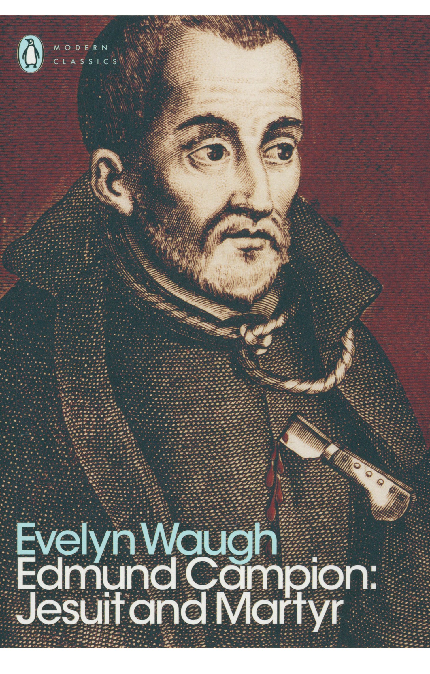 

Edmund Campion. Jesuit and Martyr