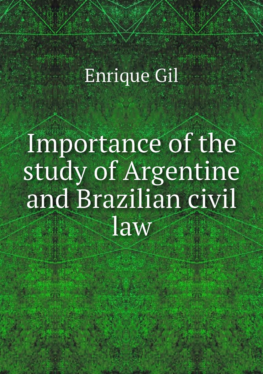 

Importance of the study of Argentine and Brazilian civil law