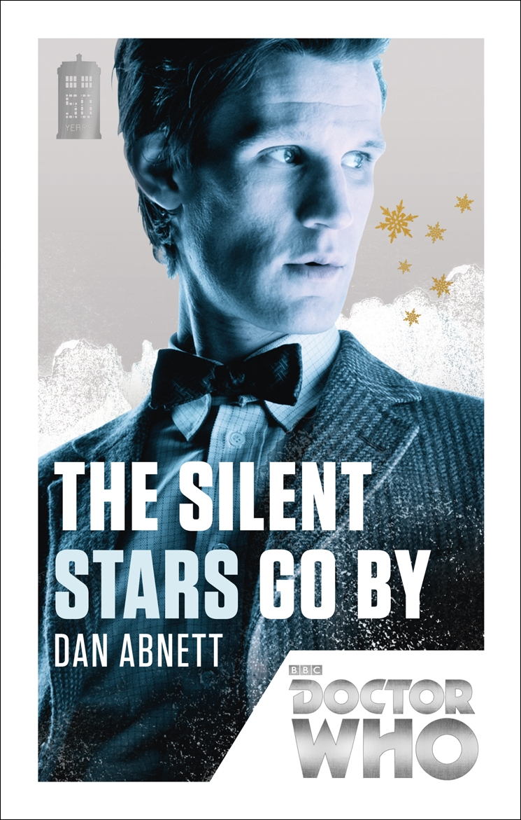 

Doctor Who The Silent Stars Go By