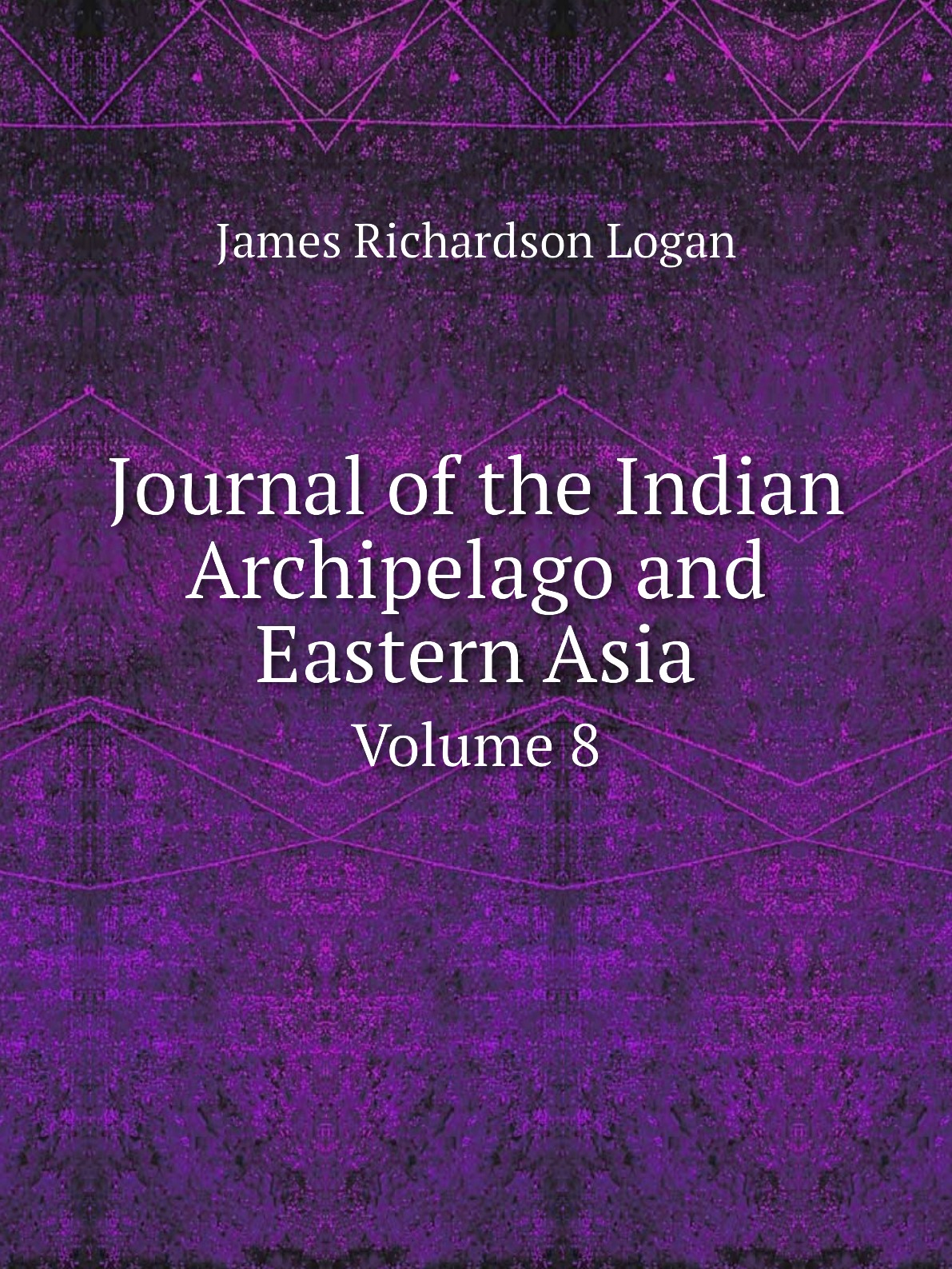

Journal of the Indian Archipelago and Eastern Asia